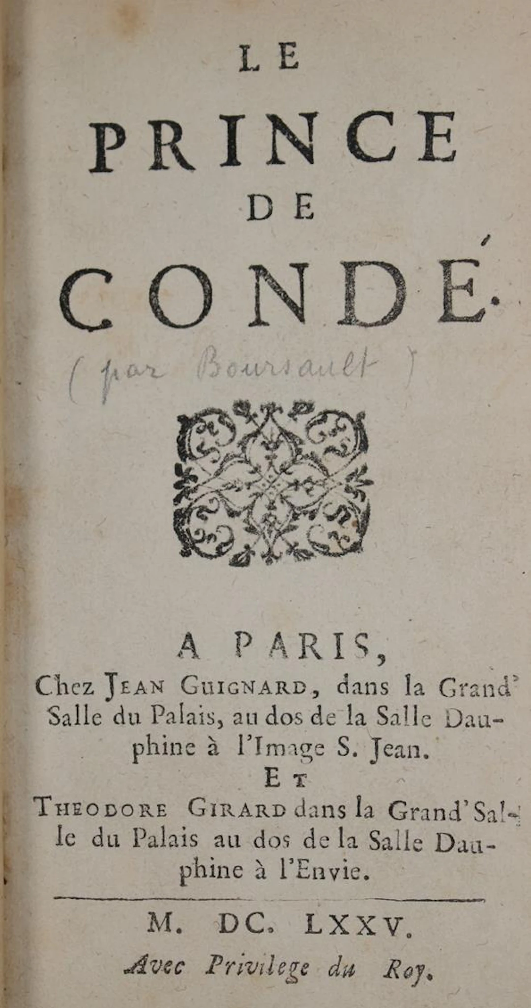 (Boursault,E.). Le prince de Condé. Paris