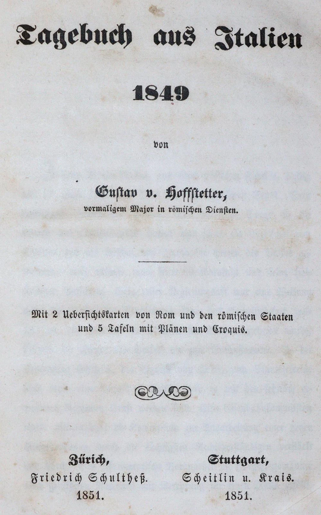 Hoffstetter,G.v. Tagebuch aus Italien 1849. Zürich