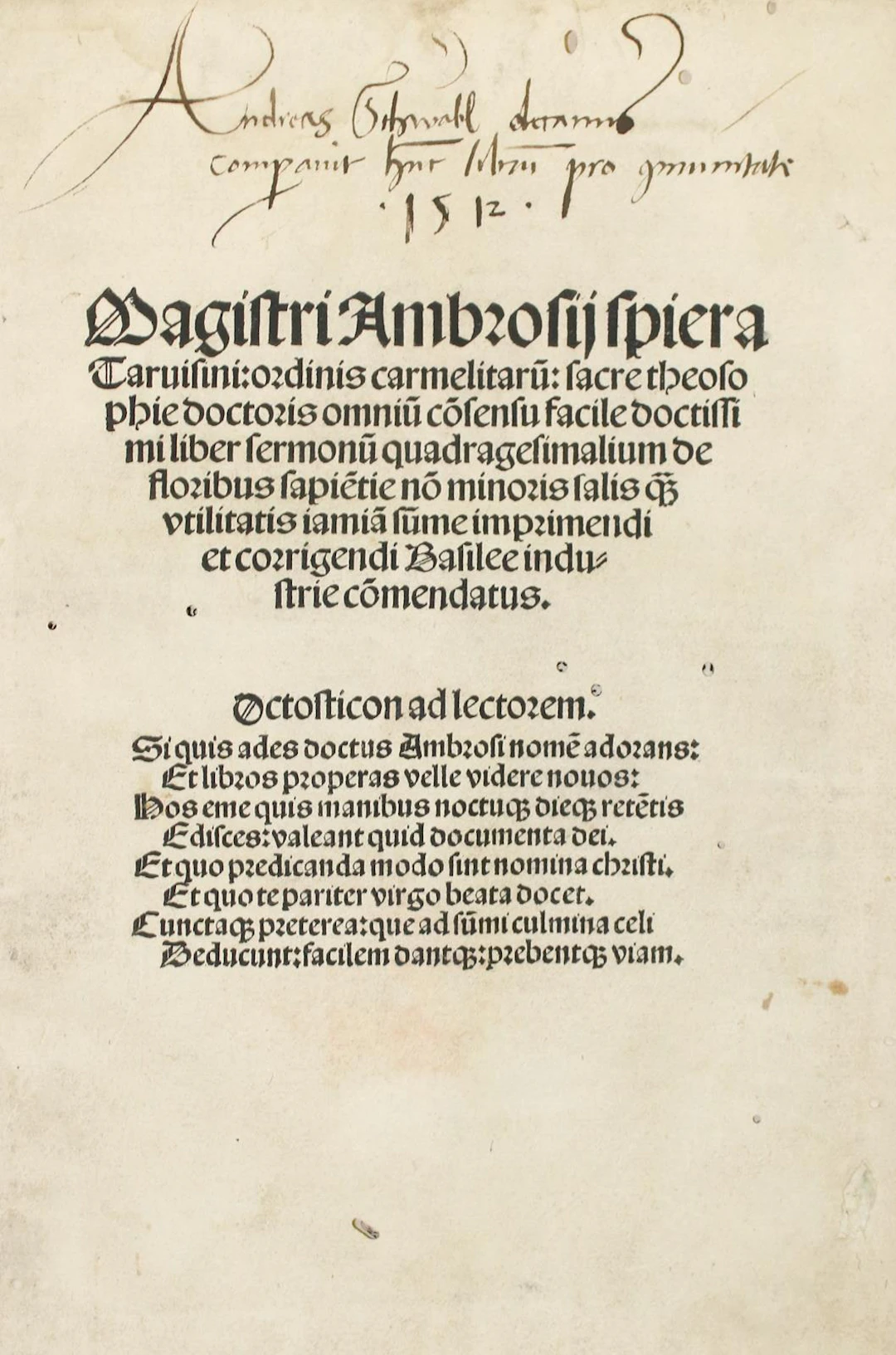 Spiera, Ambrosius. Liber sermonu(m) quadragesimalium de floribus sapie(n)tie