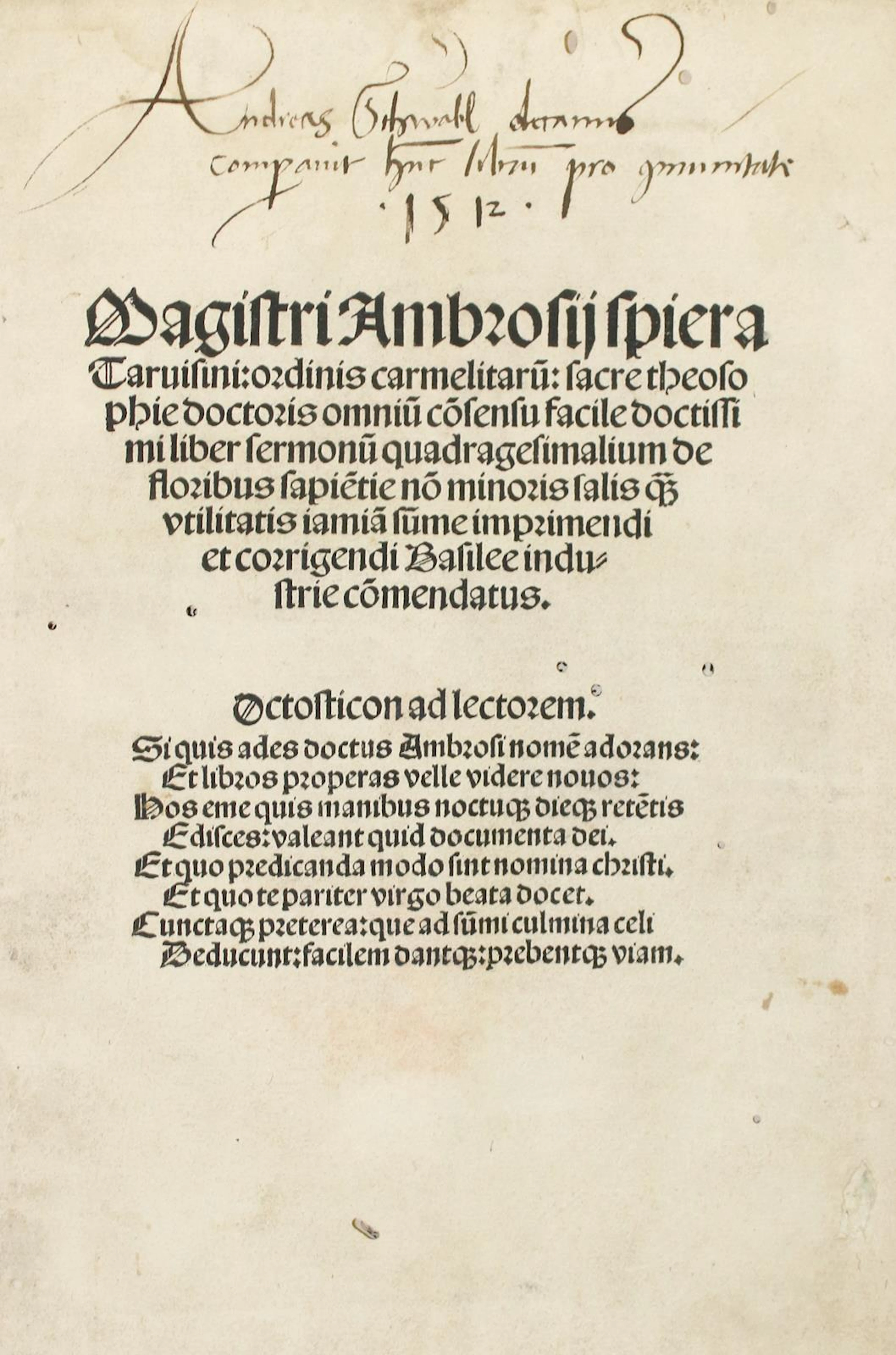 Spiera, Ambrosius. Liber sermonu(m) quadragesimalium de floribus sapie(n)tie