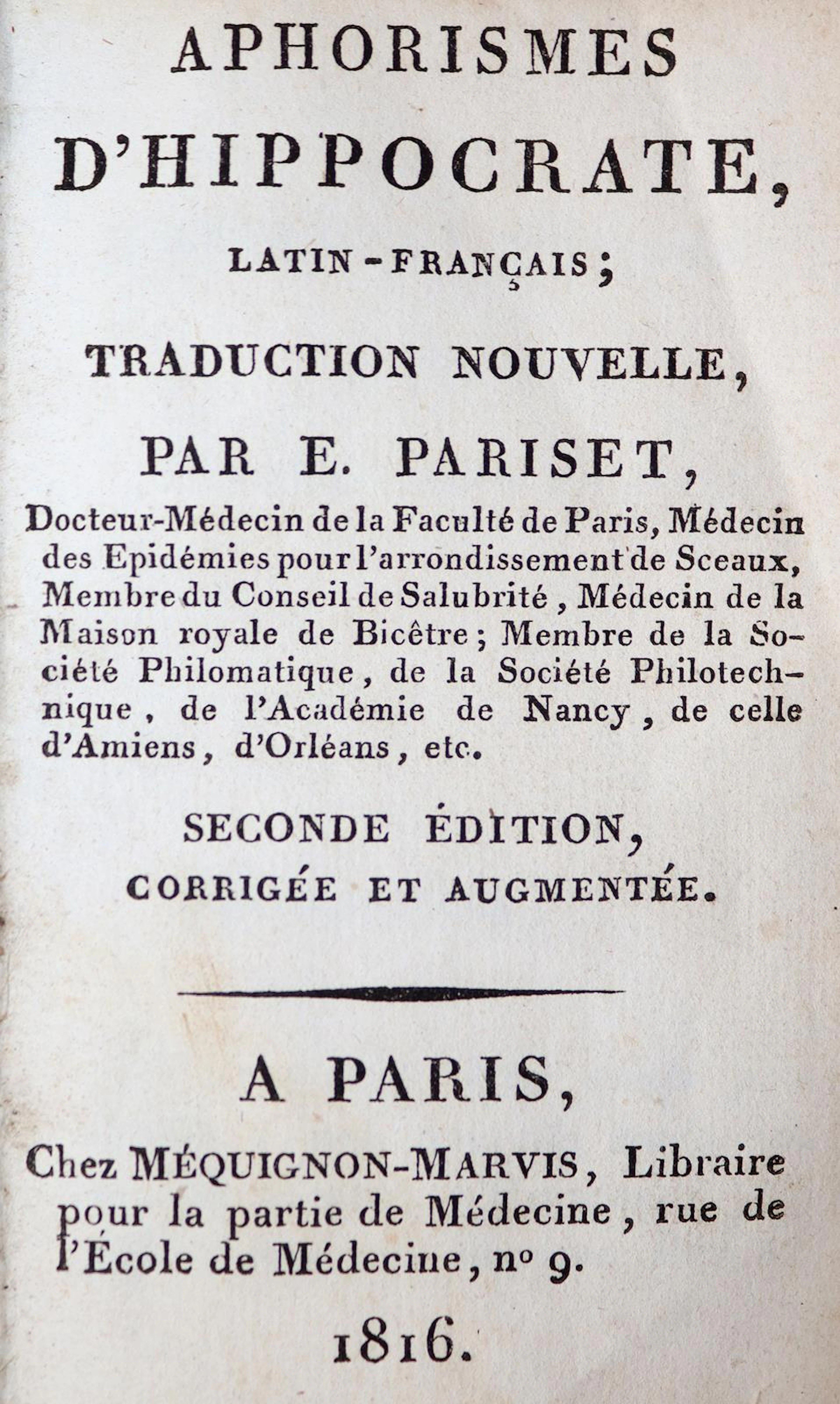 Hippocrates. Aphorismes latin-francais. Trad. nouvelle par E. Pariset.