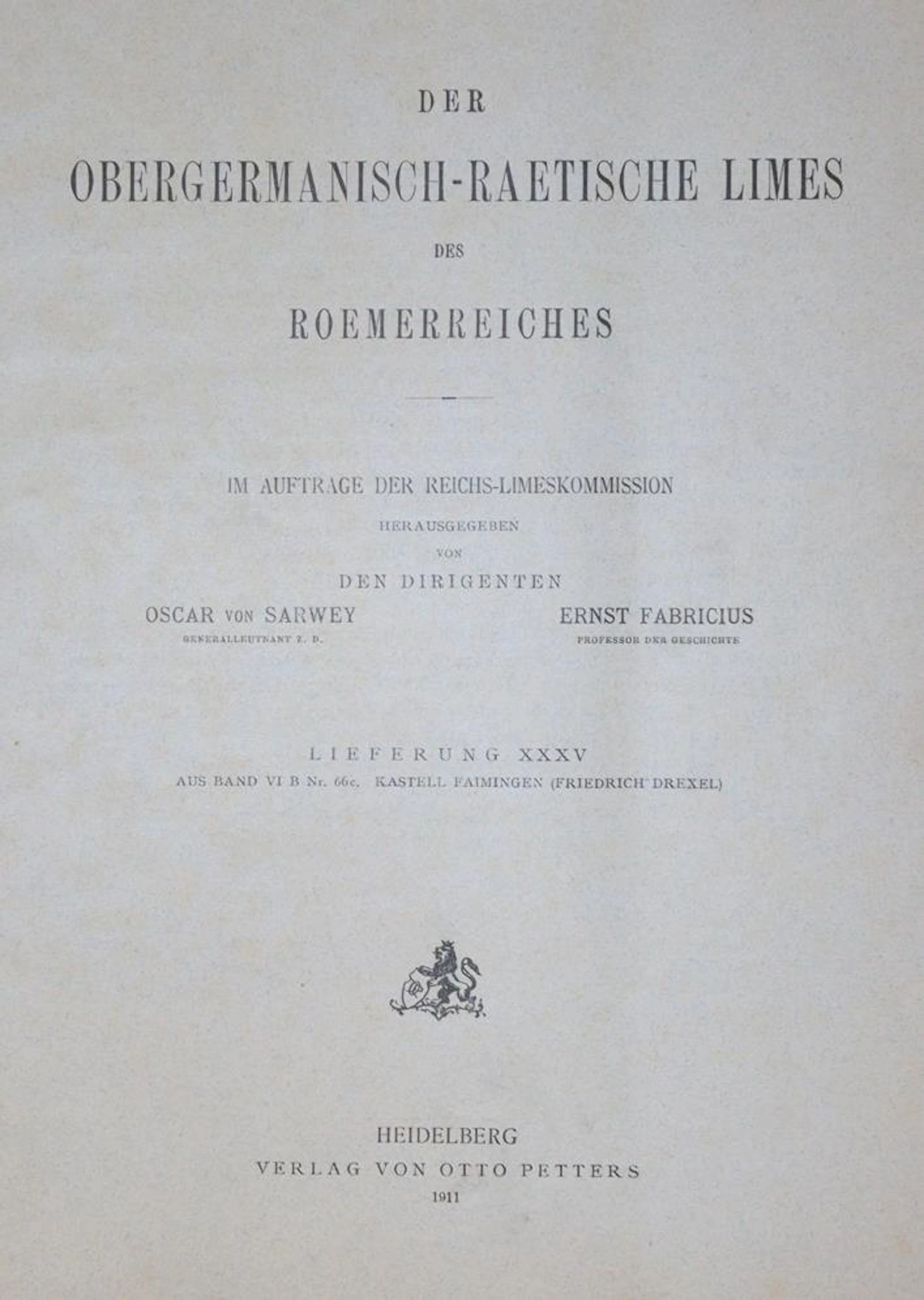 Obergermanisch-raetische Limes, Der, des Römerreiches. Sammlung von