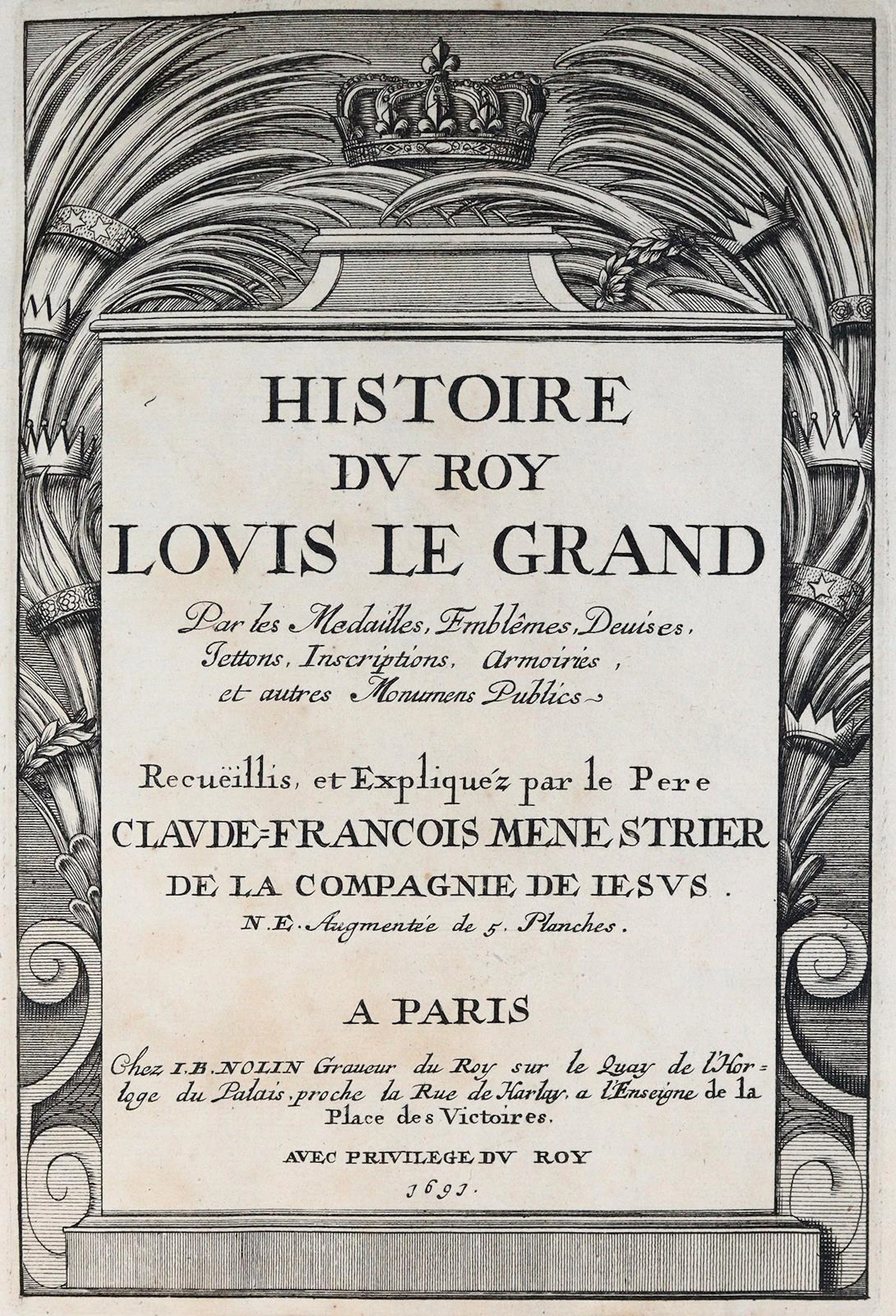 Menestrier,C.F. Histoire du Roy Louis le Grand par les medailles
