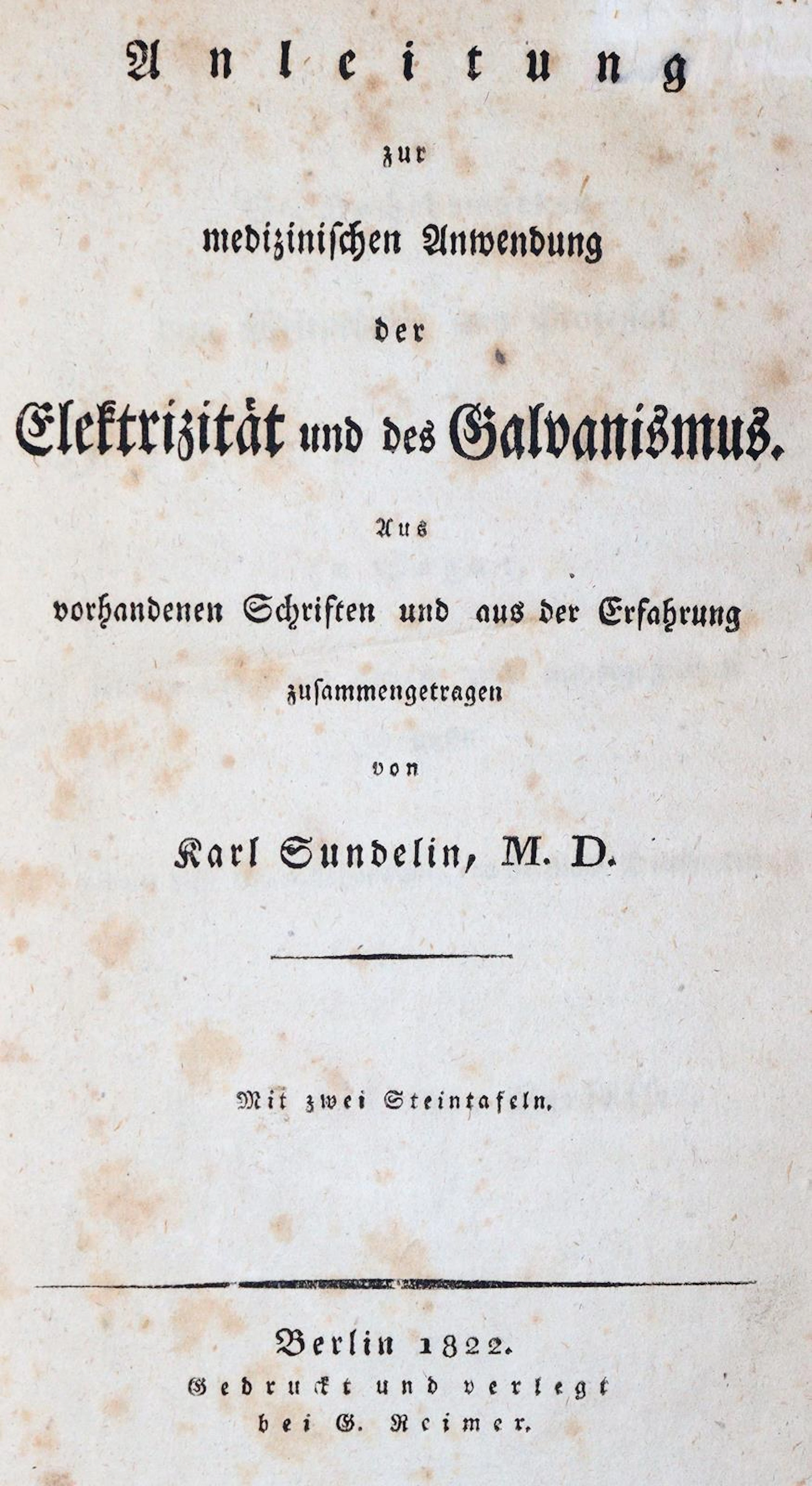 Sundelin,K. Anleitung zur medizinischen Anwendung der Elektrizität