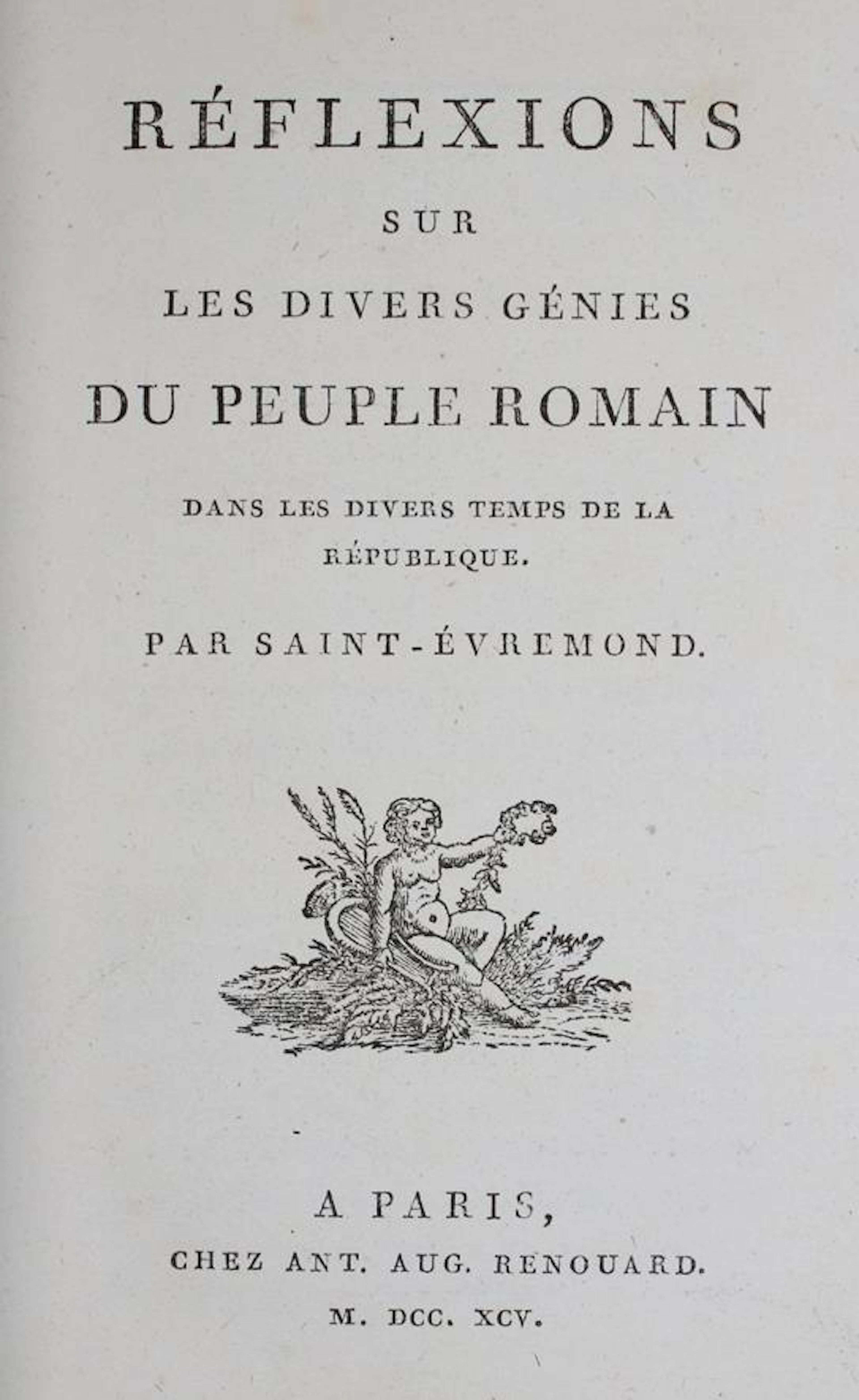 Saint-Evremont,C. de Marguetel de Saint-Denis de. Reflexions sur les
