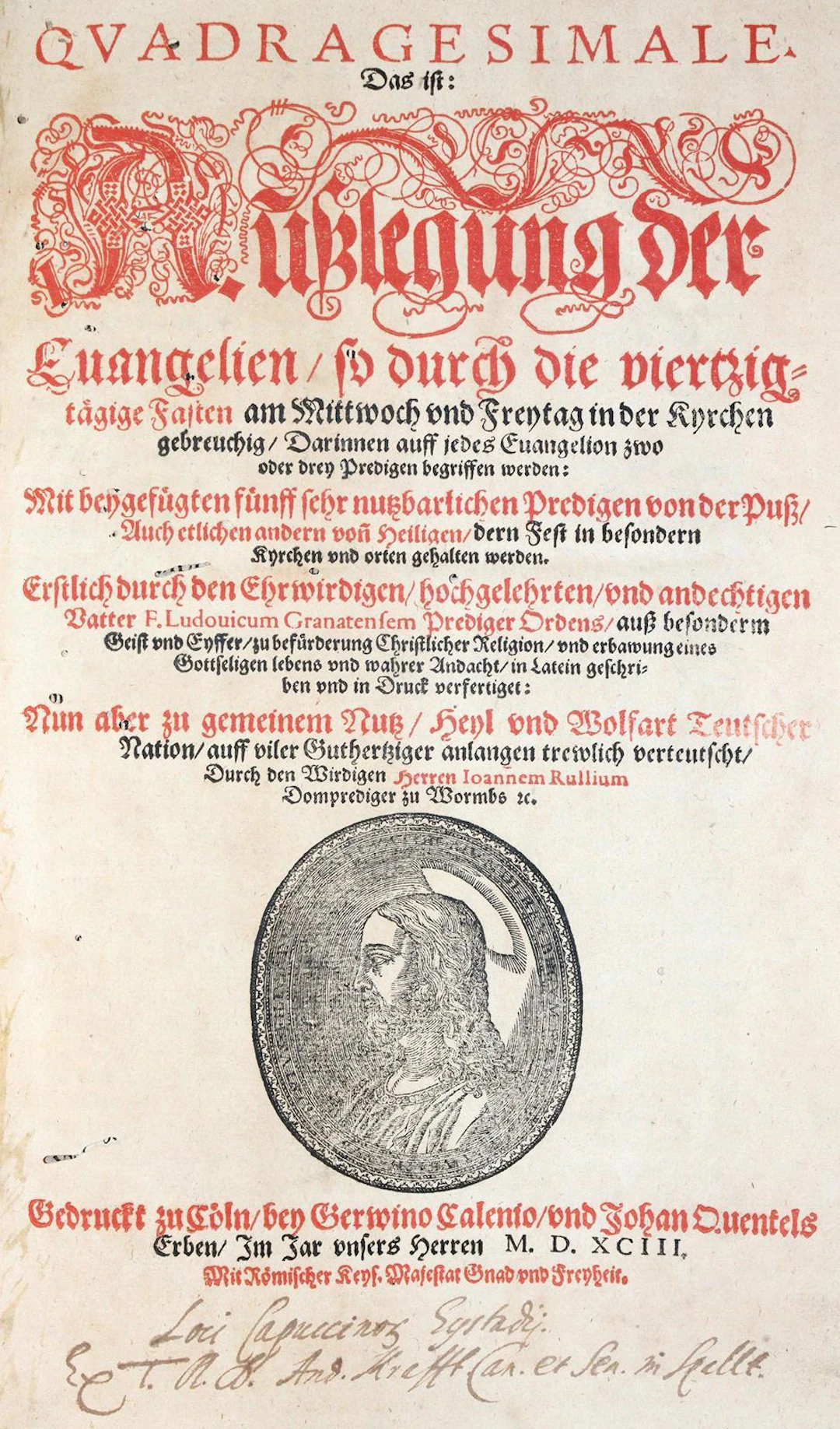 Luis de Granada (Ludovico Granatensis). Quadragesimale. Das ist