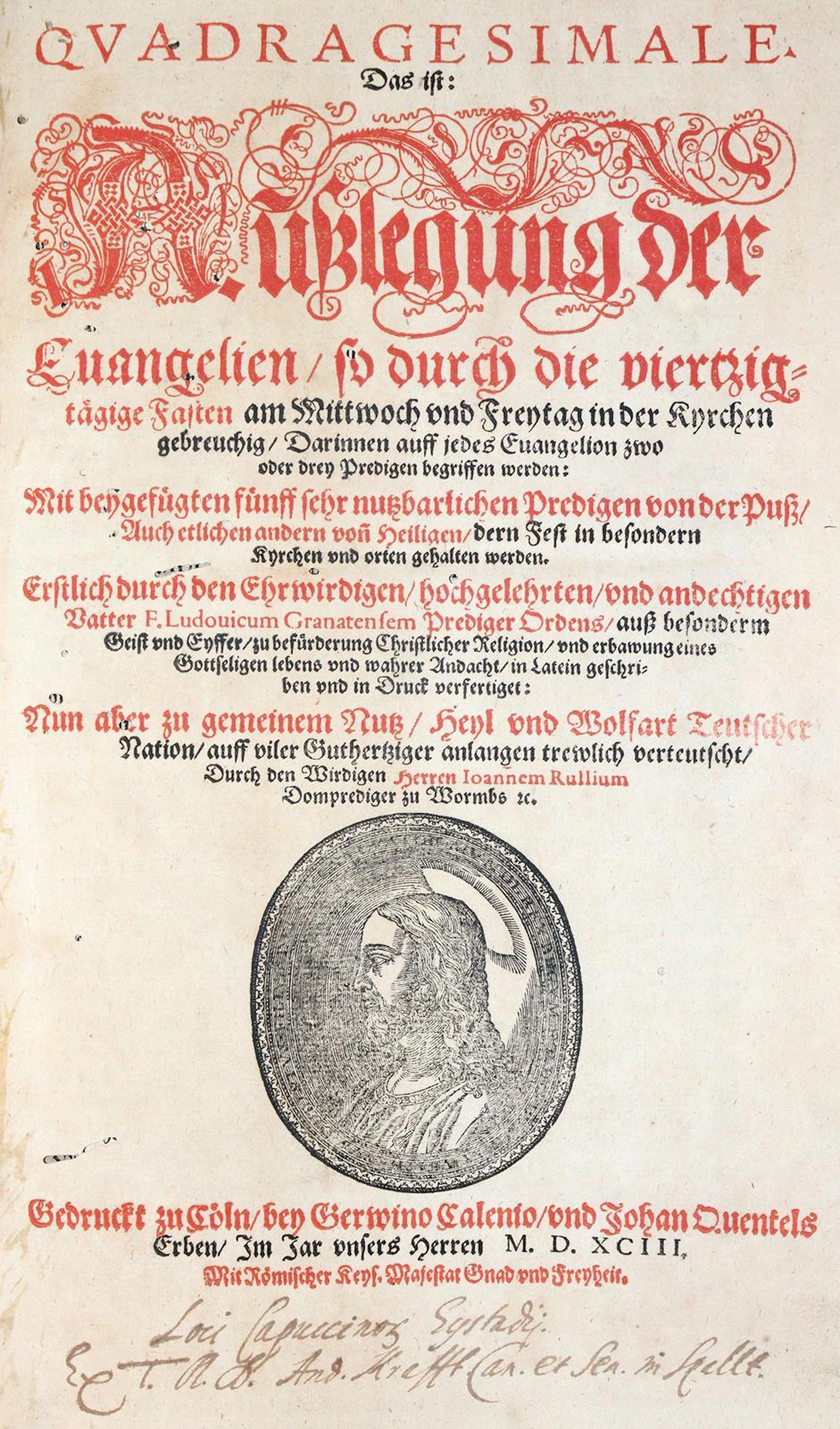 Luis de Granada (Ludovico Granatensis). Quadragesimale. Das ist