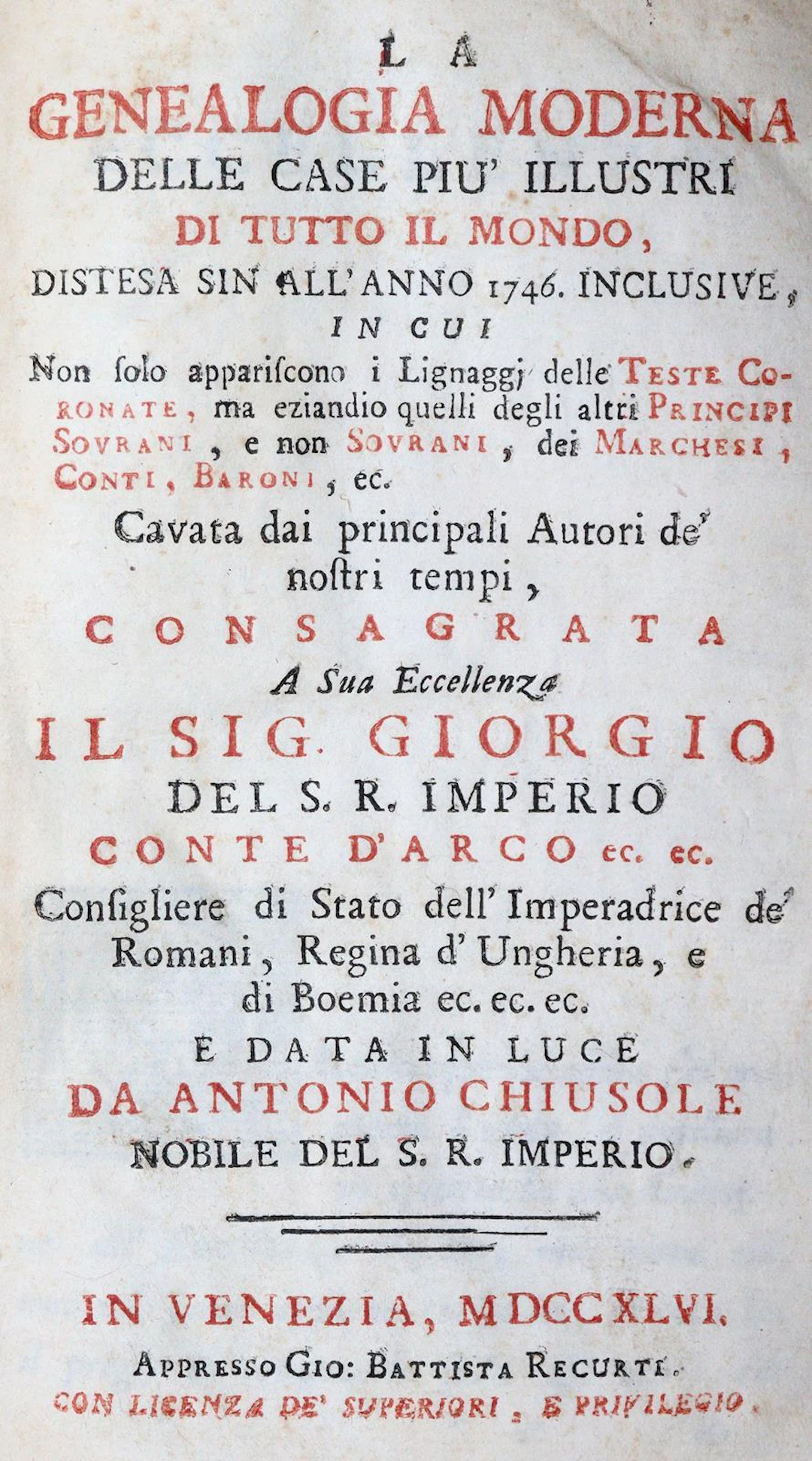 Chiusole,A. La genealogia moderna della case piu' illustri di tutto