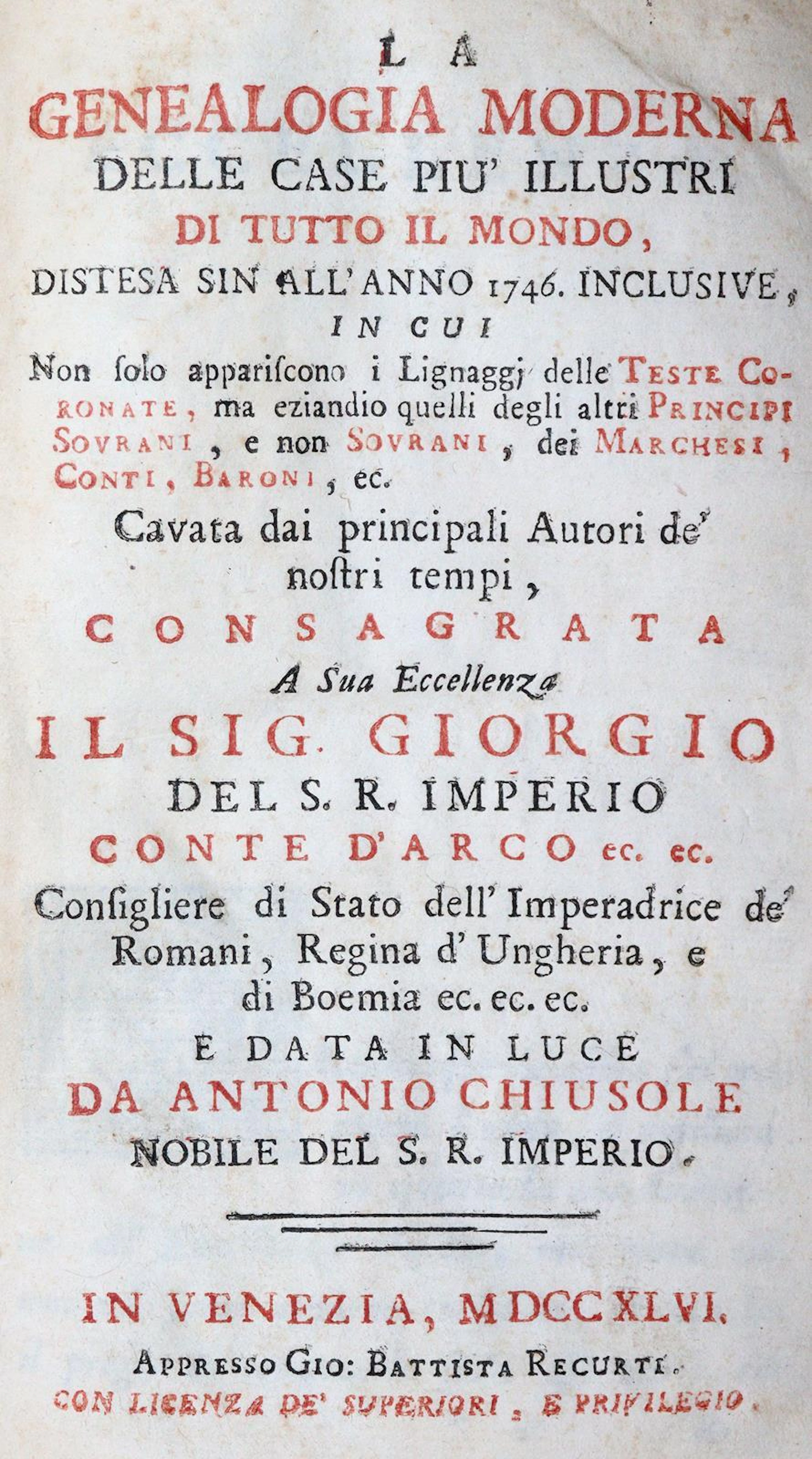 Chiusole,A. La genealogia moderna della case piu' illustri di tutto