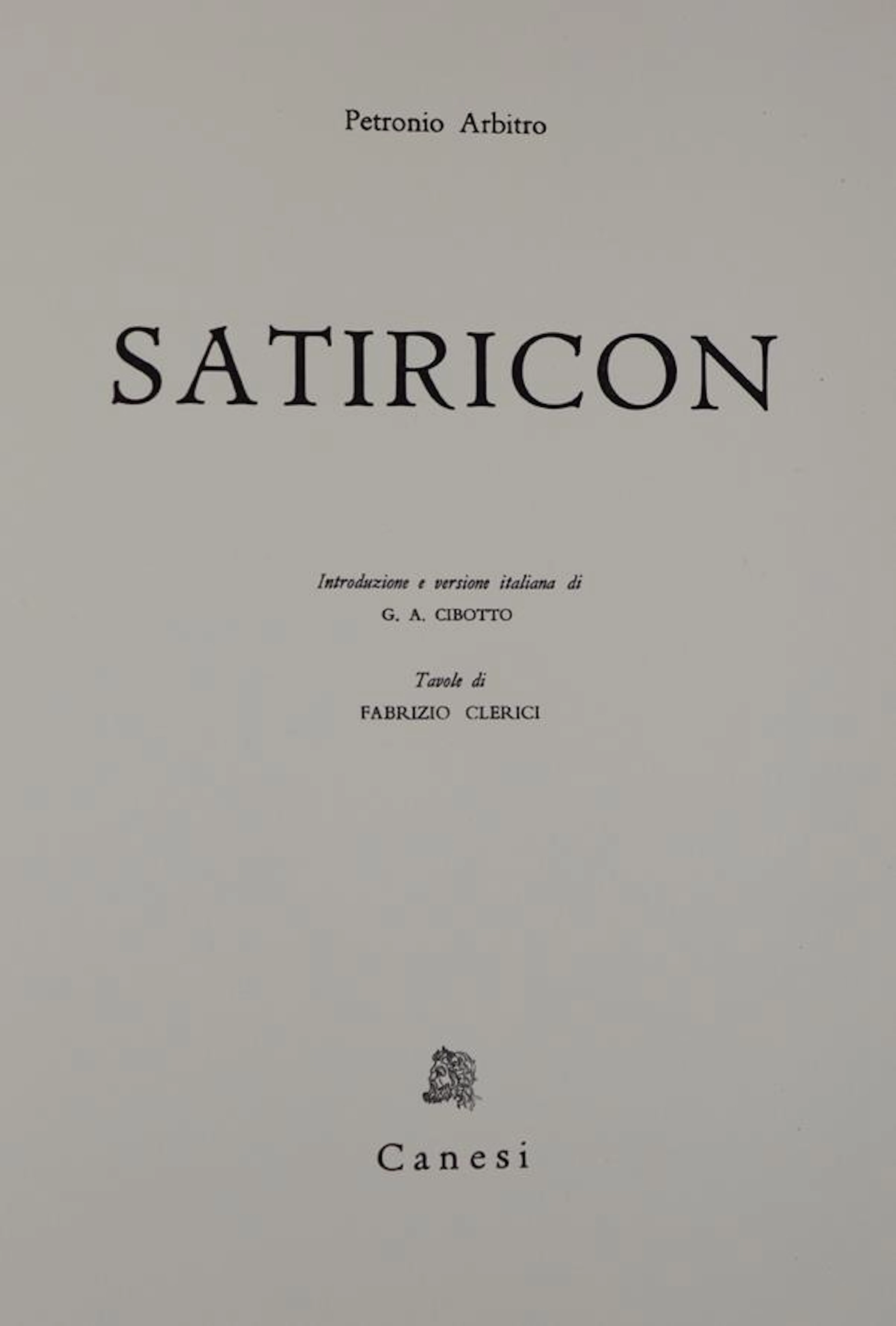 Petronius Arbiter,T. Satiricon. Introduzione e versione italiana di
