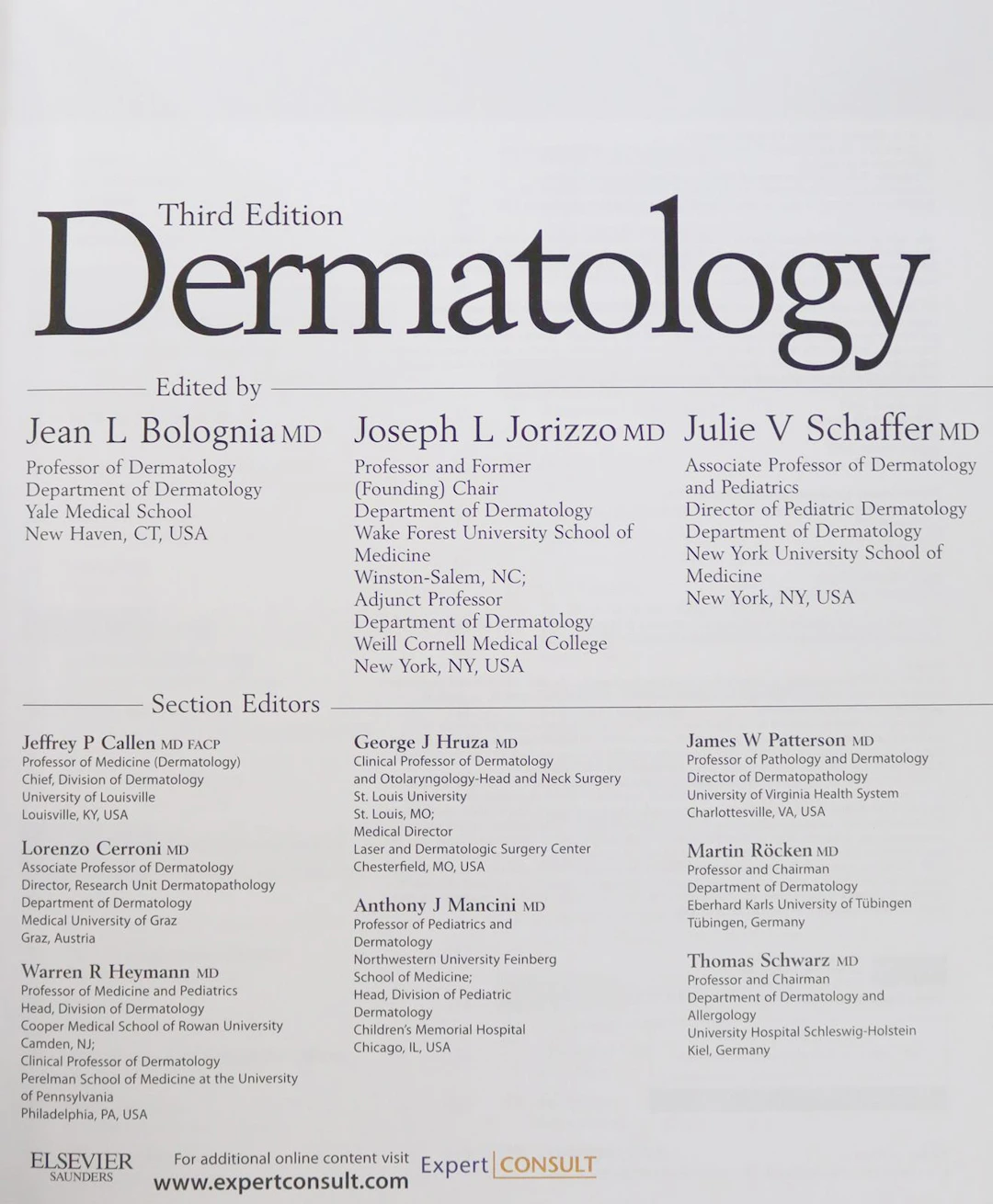 Bolognia,J.L., Jorizzo,J.L. u. J.V.Schaffer. Dermatology. Third edition.