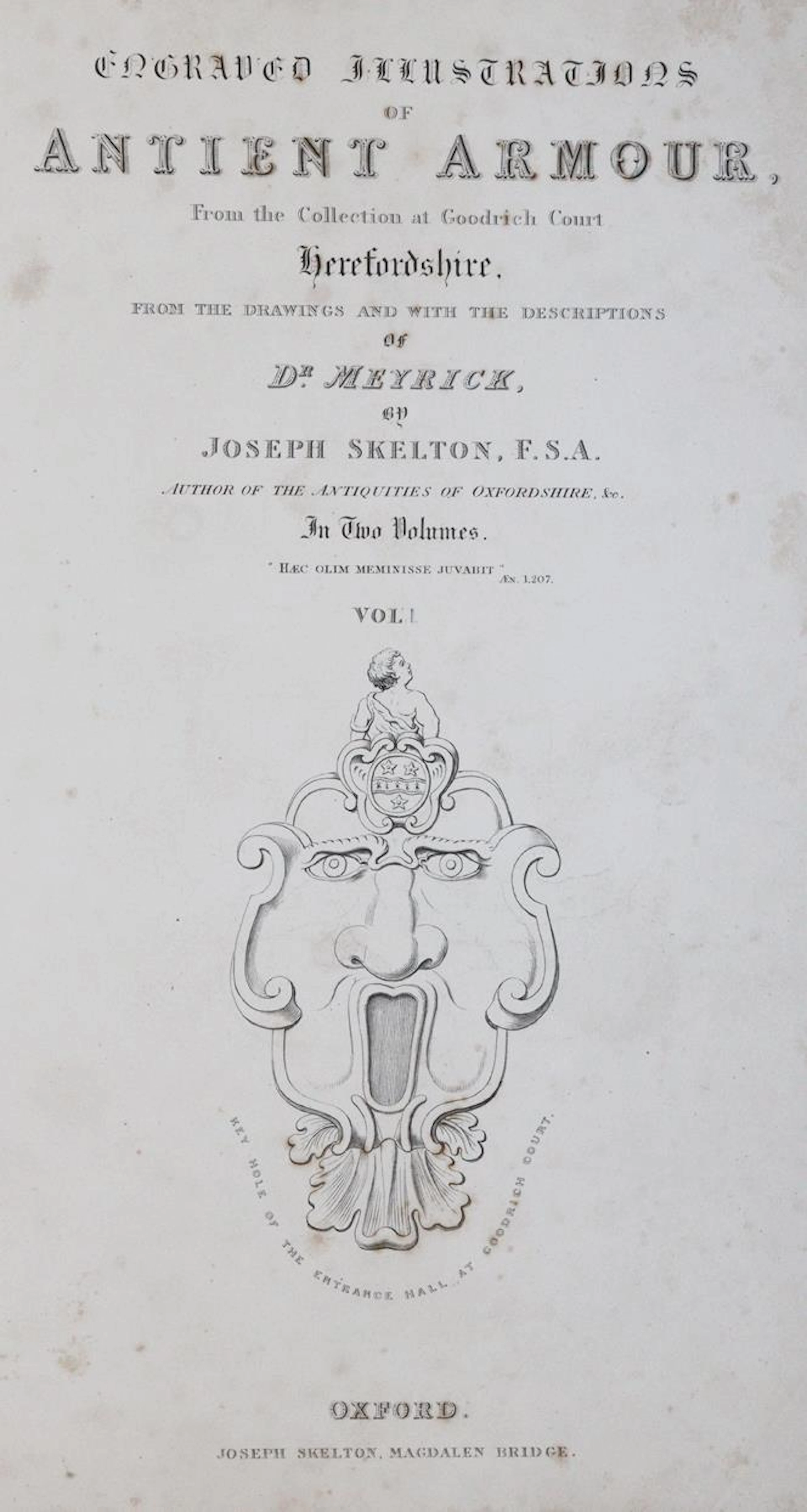 Skelton,J. Engraved illustrations of antient arms and armour