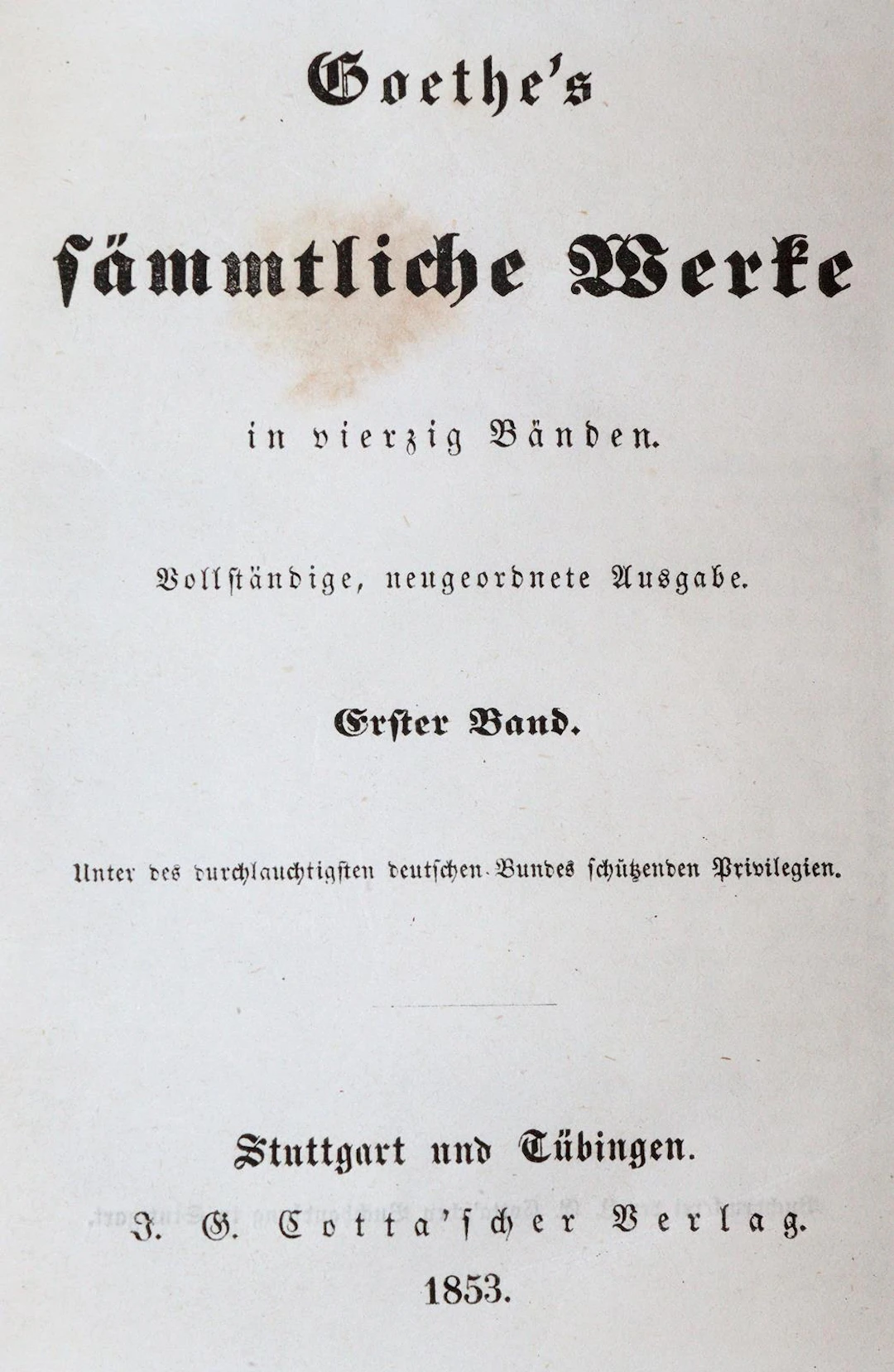 Goethe,J.W.v. Sämmtliche Werke. Vollständige