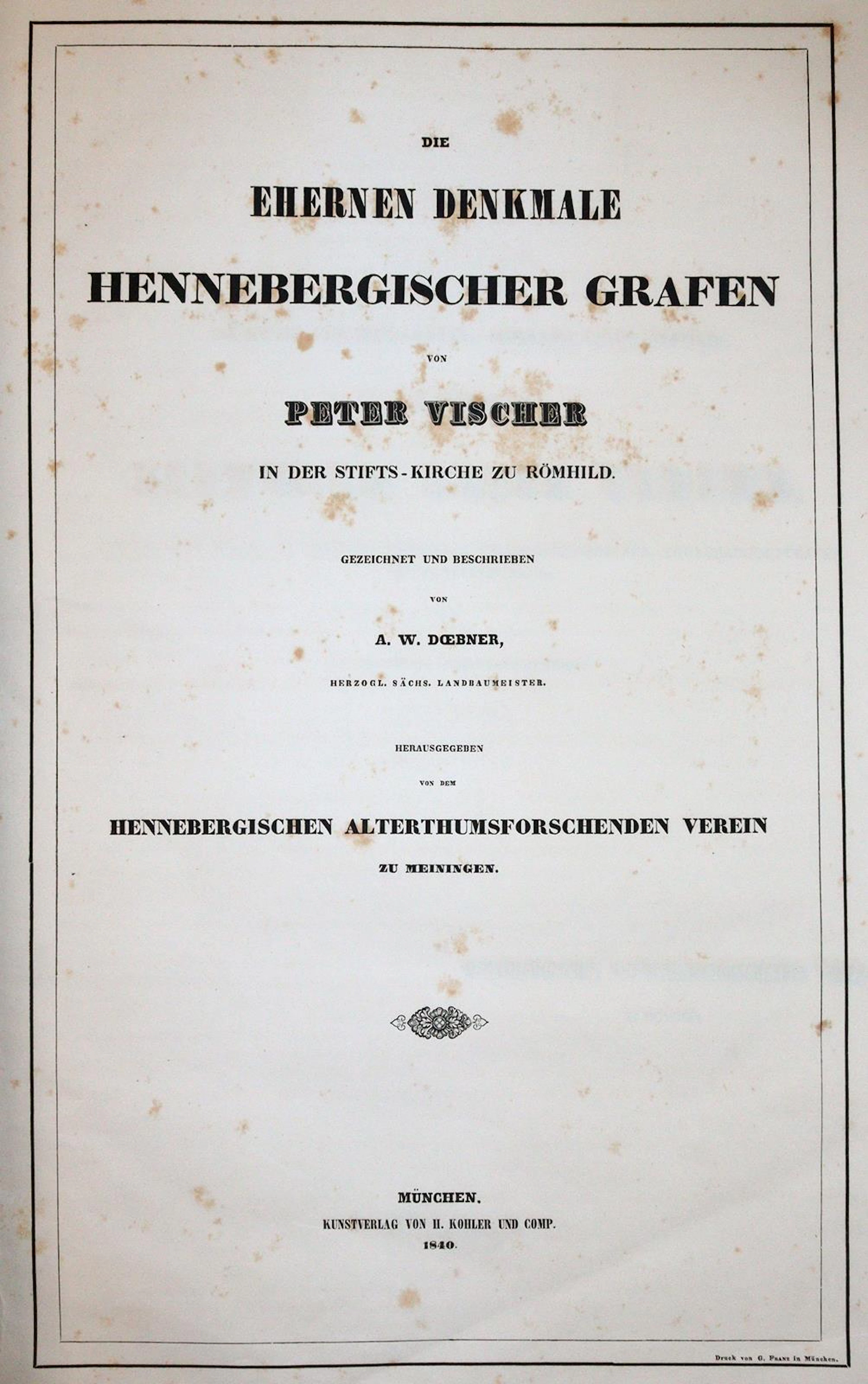 Doebner,A.W. Die ehernen Denkmale Hennebergischer Grafen von Peter