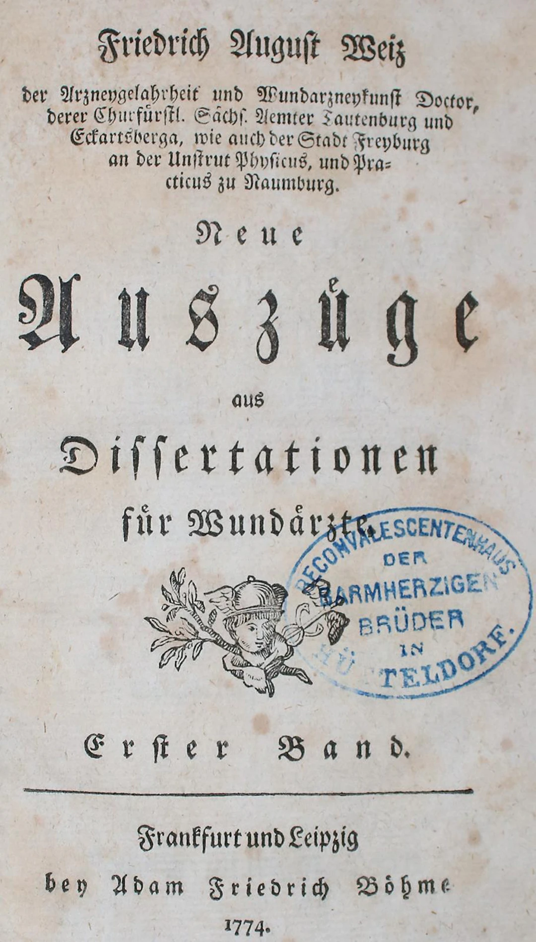 Weiz,F.A. Neue Auszüge aus Dissertationen für Wundärzte. Bände l-6
