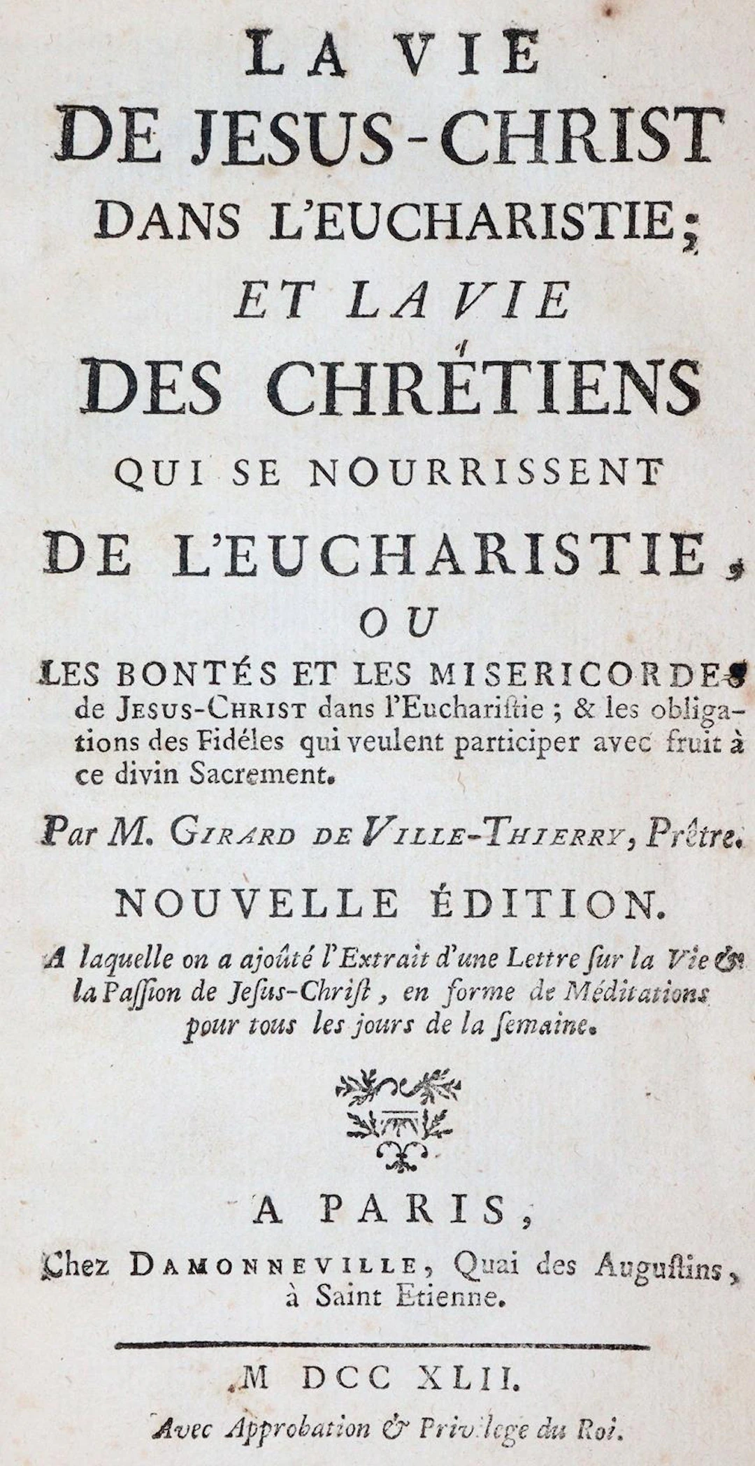 Girard de Villethierry,(J.). La vie de Jesus-Christ dans l'eucharistie