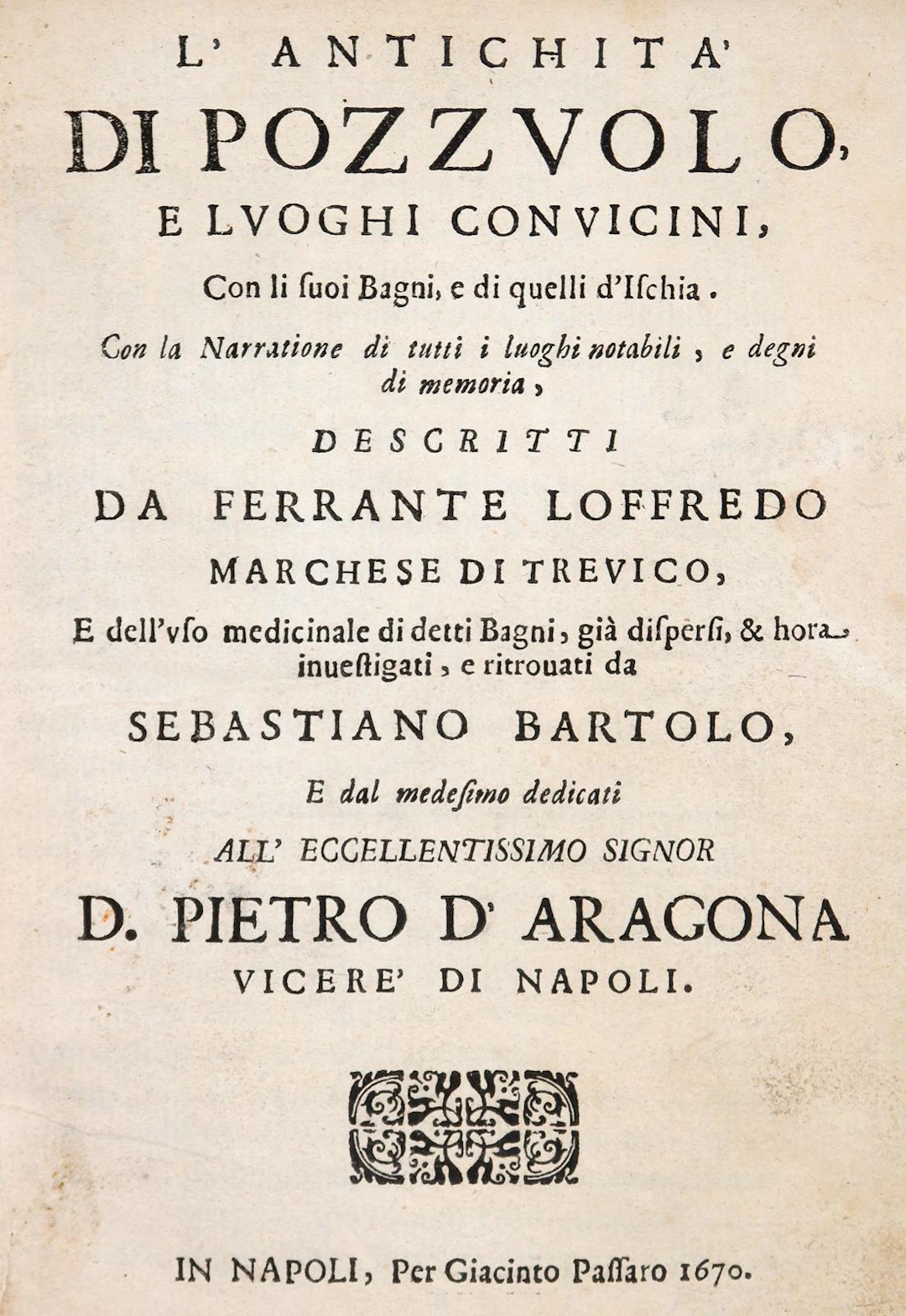 Loffredo,F. L'Antichita di Pozzuolo et luoghi convicini