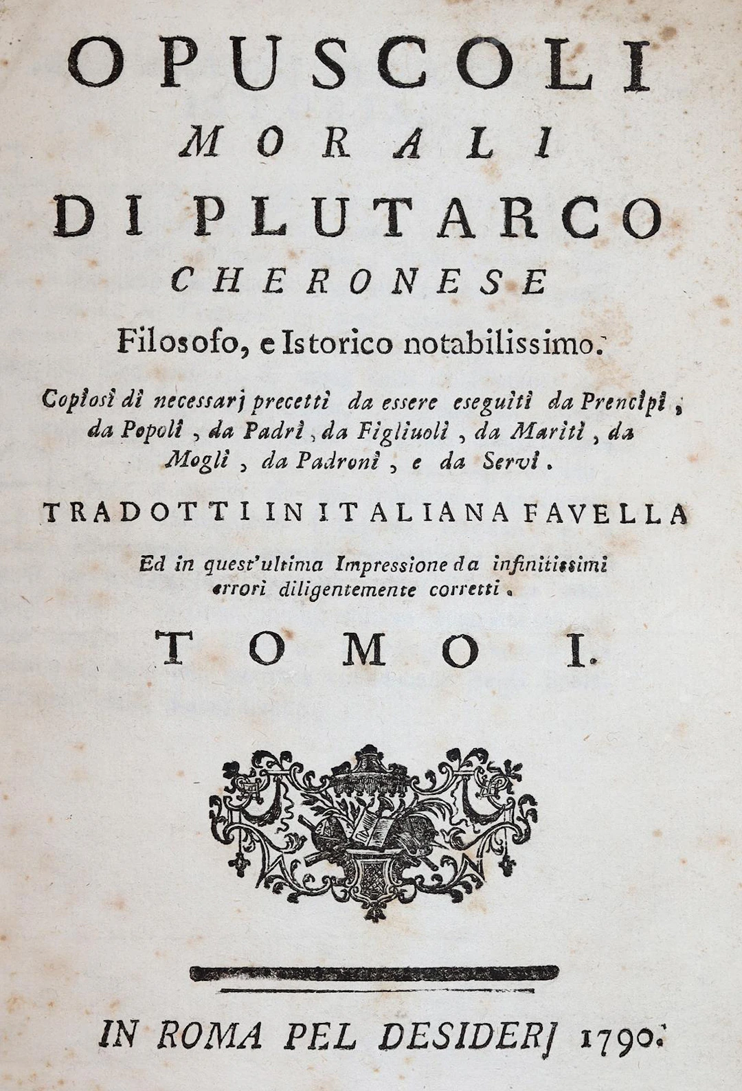 Plutarch. Opuscoli morali di Plutarco cheronese. 3 Bde. Rom