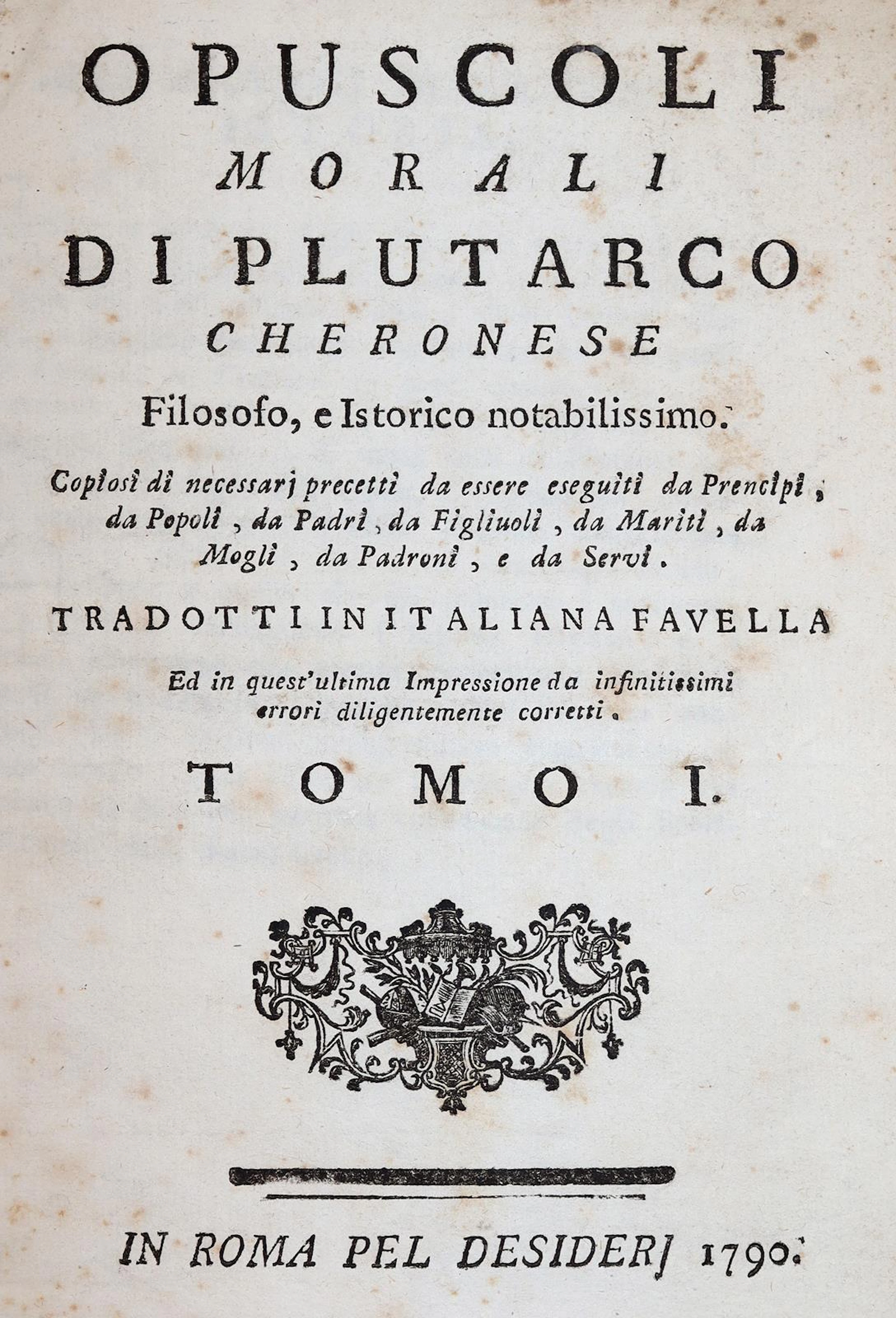 Plutarch. Opuscoli morali di Plutarco cheronese. 3 Bde. Rom