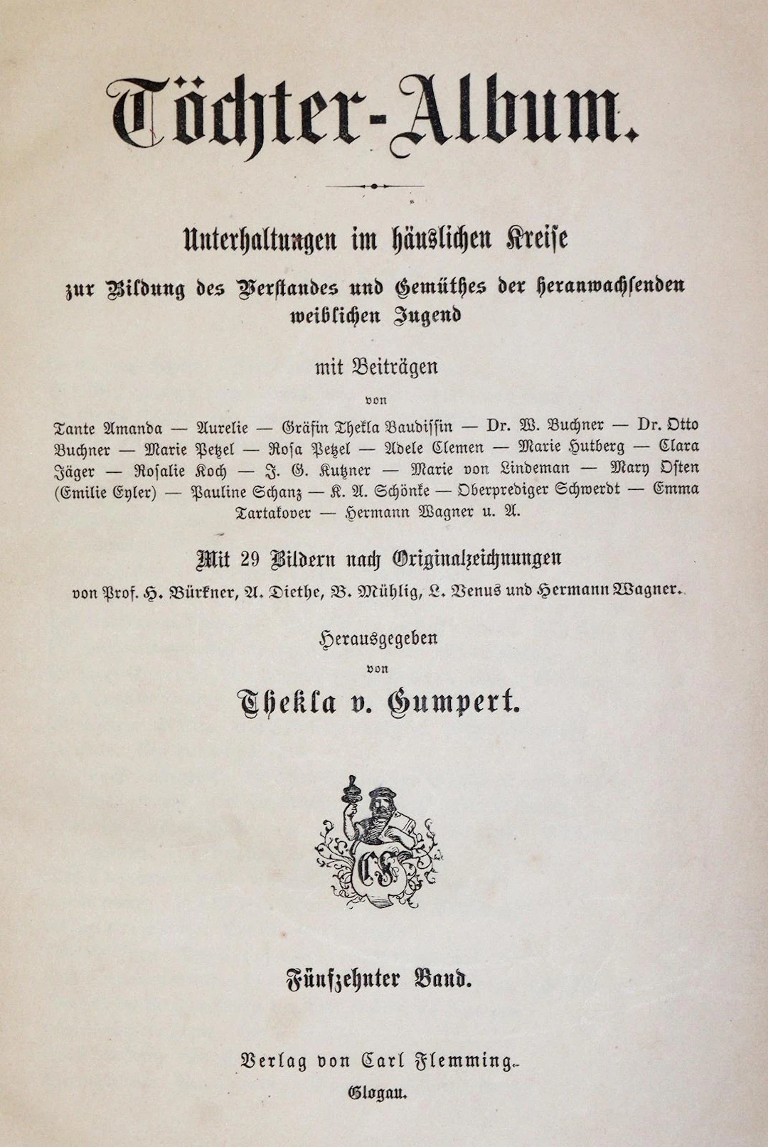 Gumpert,T.v. (Hrsg.). Töchter-Album. 16 Bde. der Reihe. Glogau