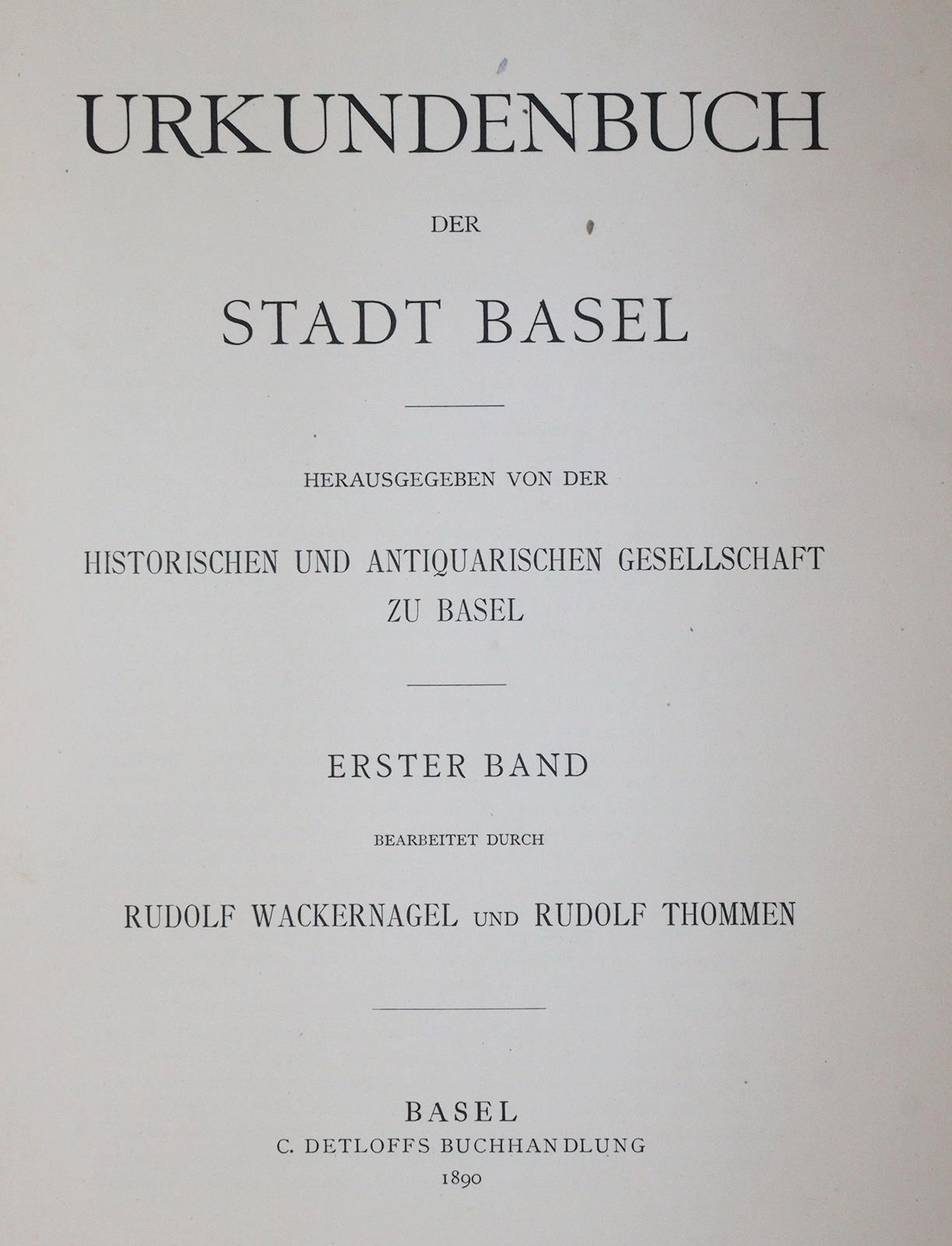 Urkundenbuch der Stadt Basel. Herausgegeben von der Historischen und