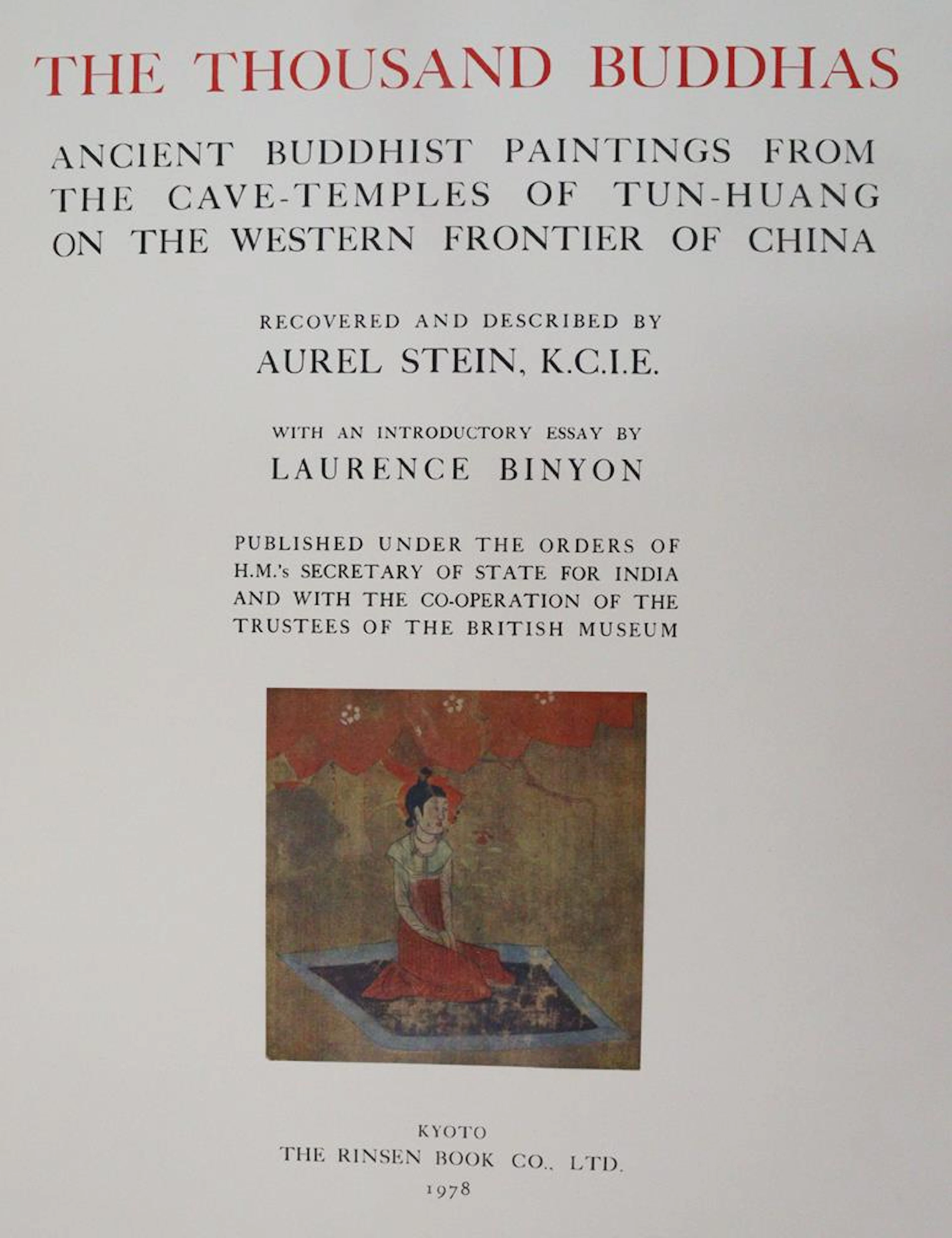 Stein,A. The thousand Buddhas. Ancient Buddhist paintings from the