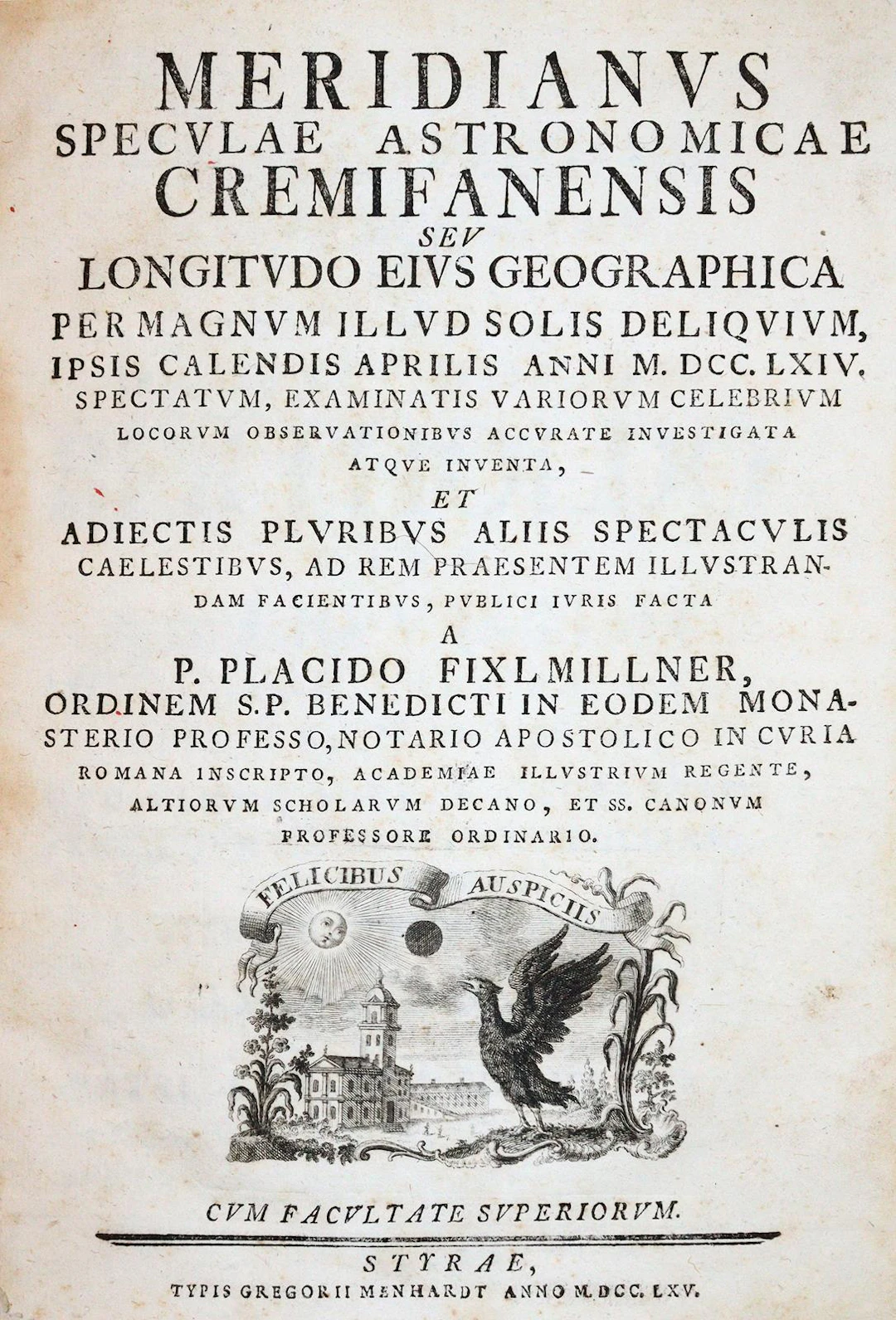 Fixlmillner,P. Meridianus speculae astronomicae Cremifanensis seu