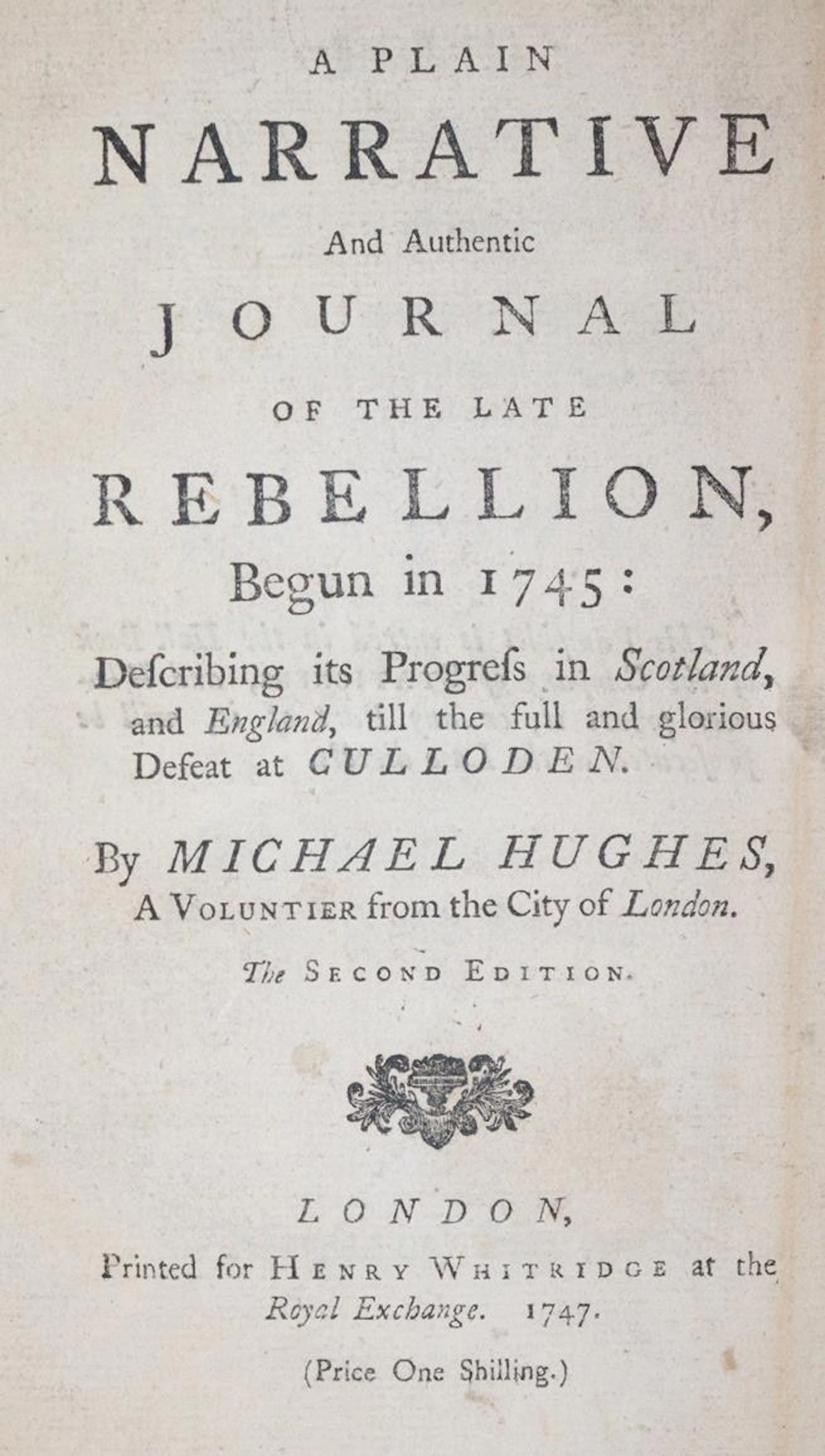 Hughes,M. A plain narrative and authentic journal of the late rebellion