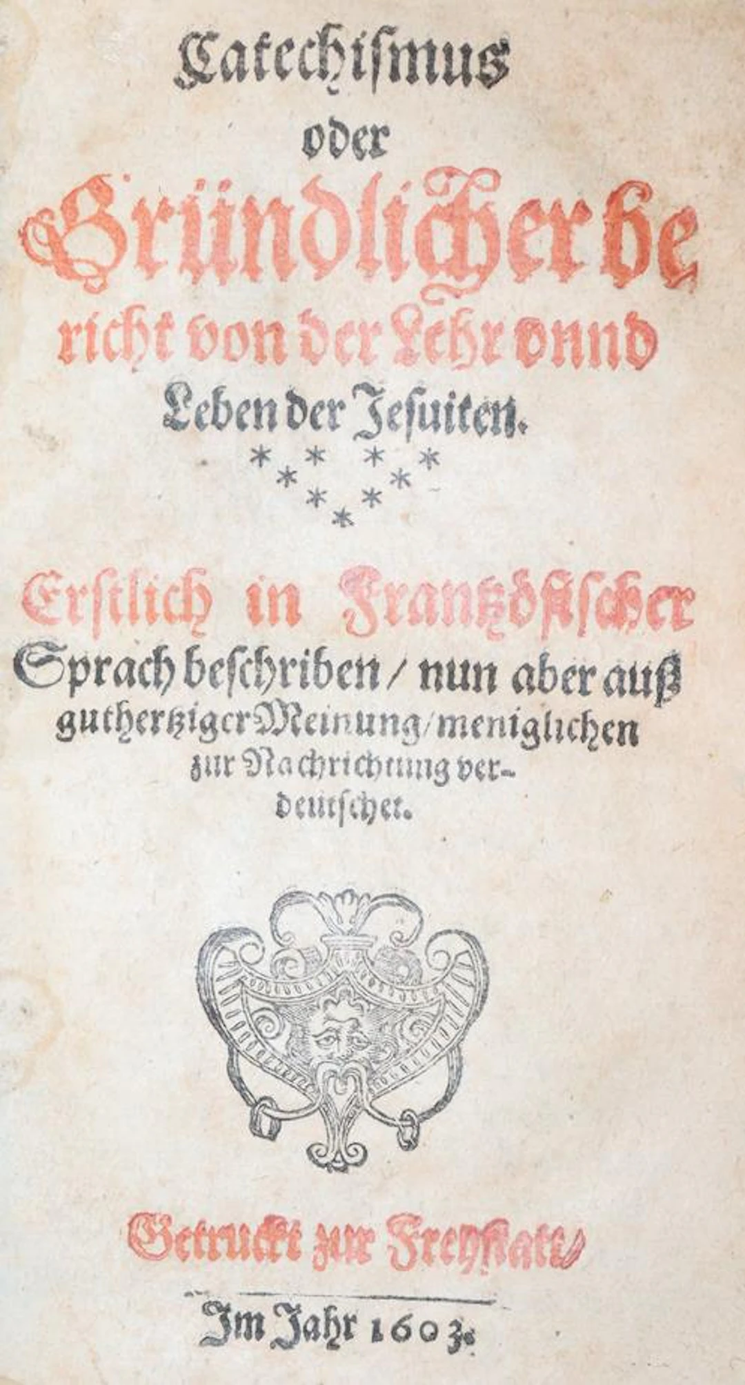 (Pasquier,E.). Catechismus oder gründlicher Bericht von der Lehr unnd