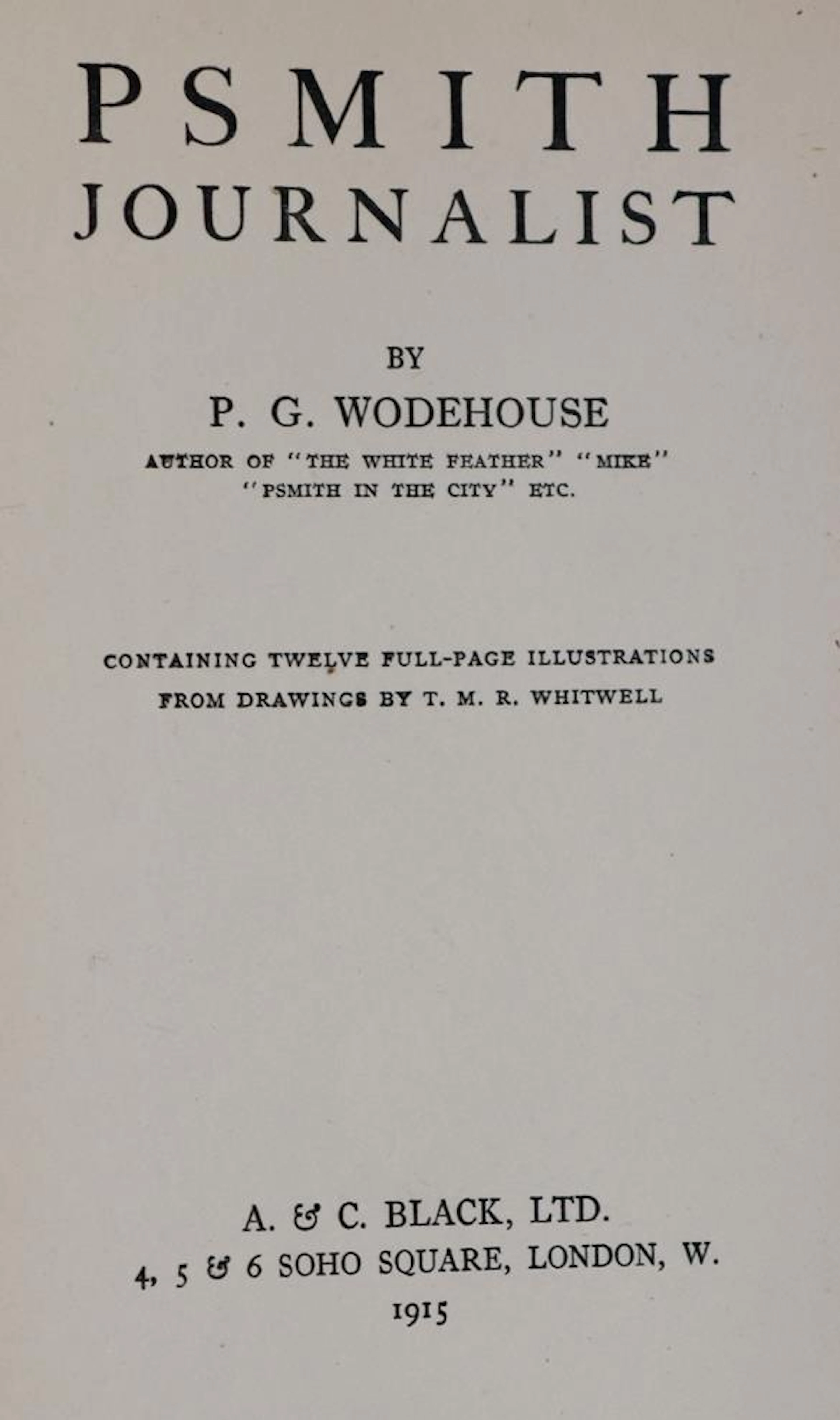 Wodehouse,P.G. Psmith Journalist. London