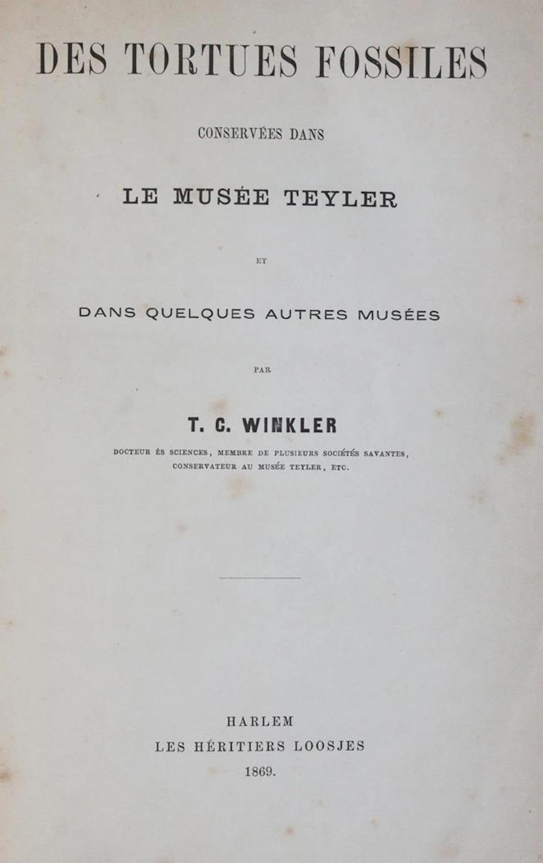 Winkler,T.C. Des Tortues Fossiles