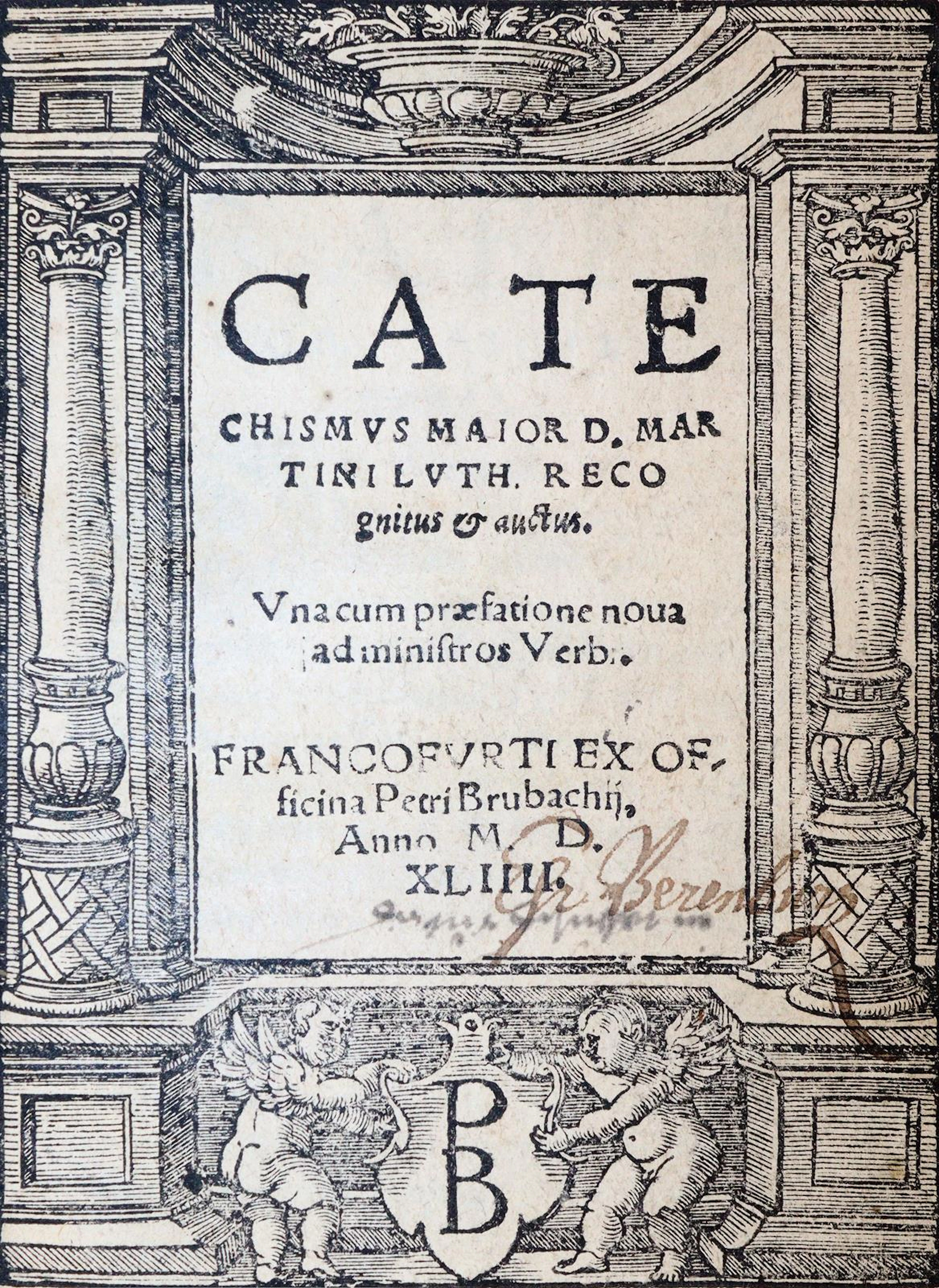 Luther,M. Catechismus maior D. Martini Luth. recognitus & auctus.