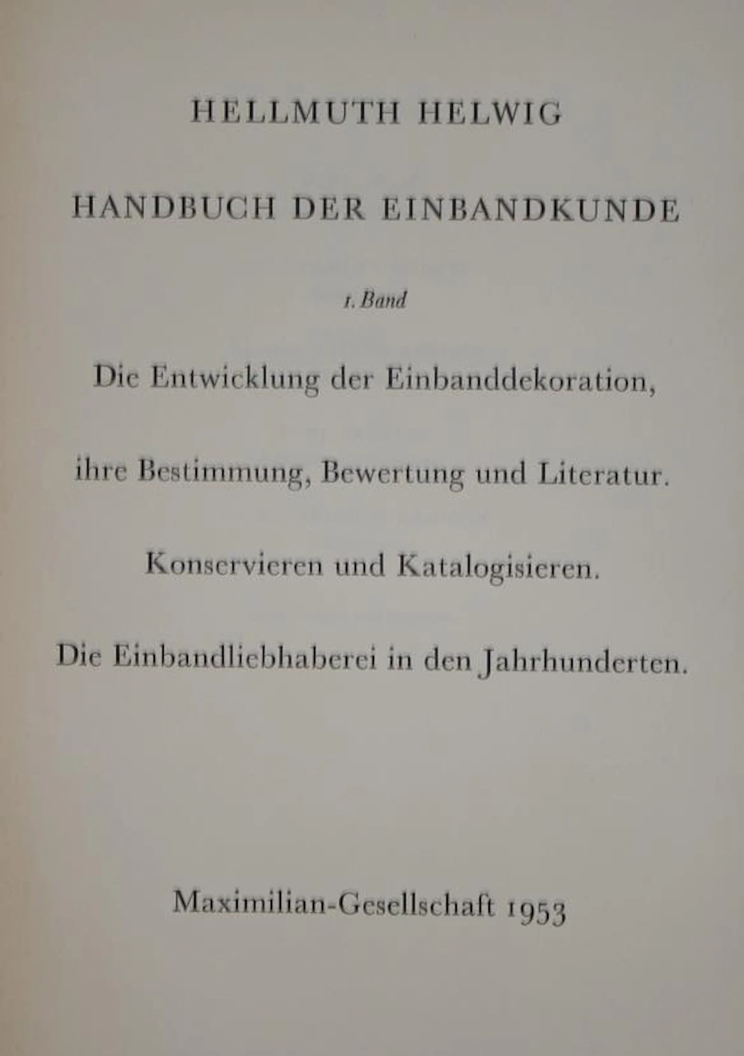 Hellwig,H. Handbuch der Einbandkunde. 2 Bde. (Hamb.)