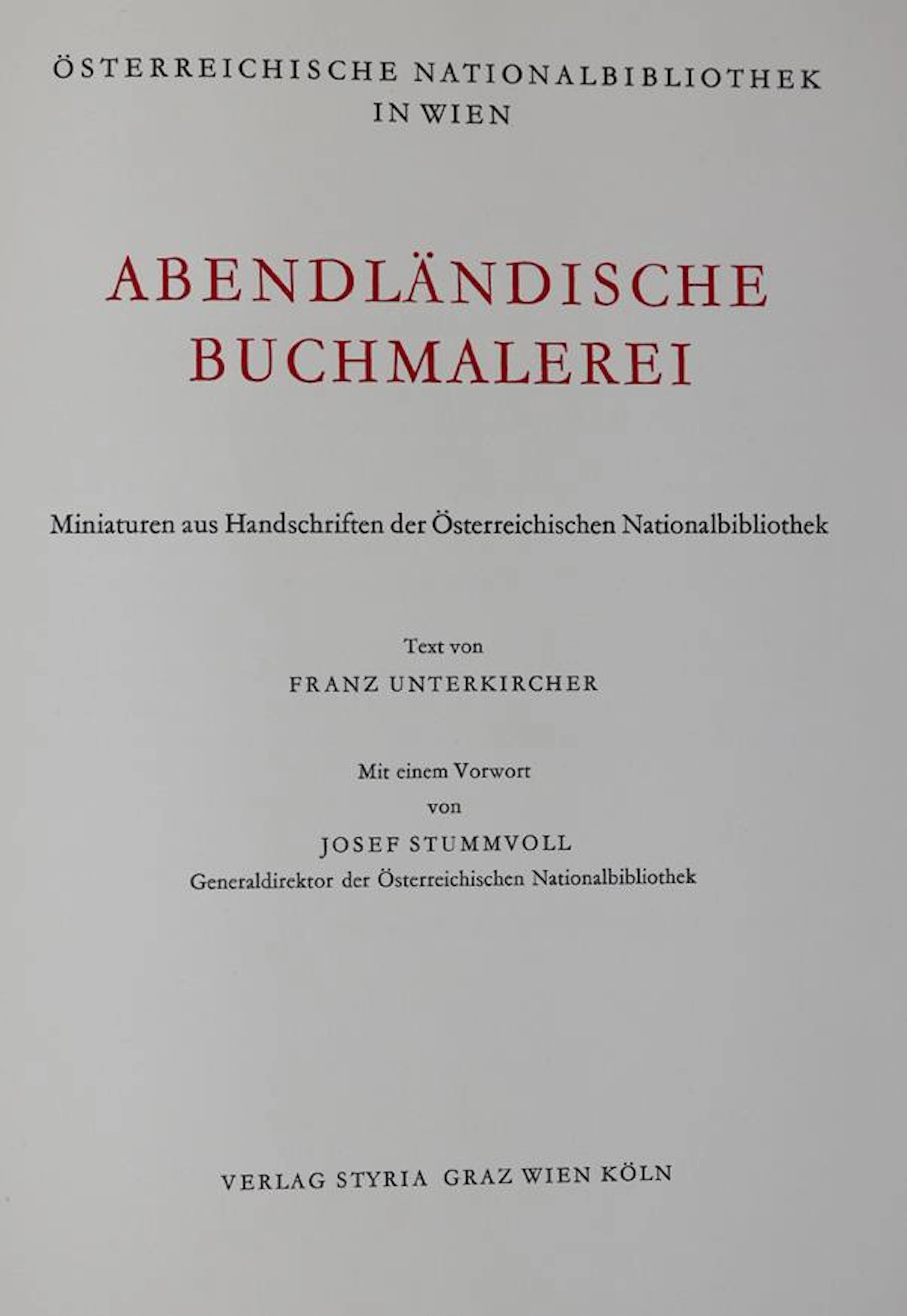 Unterkircher,F. Abendländische Buchmalerei. Miniaturen aus Handschriften