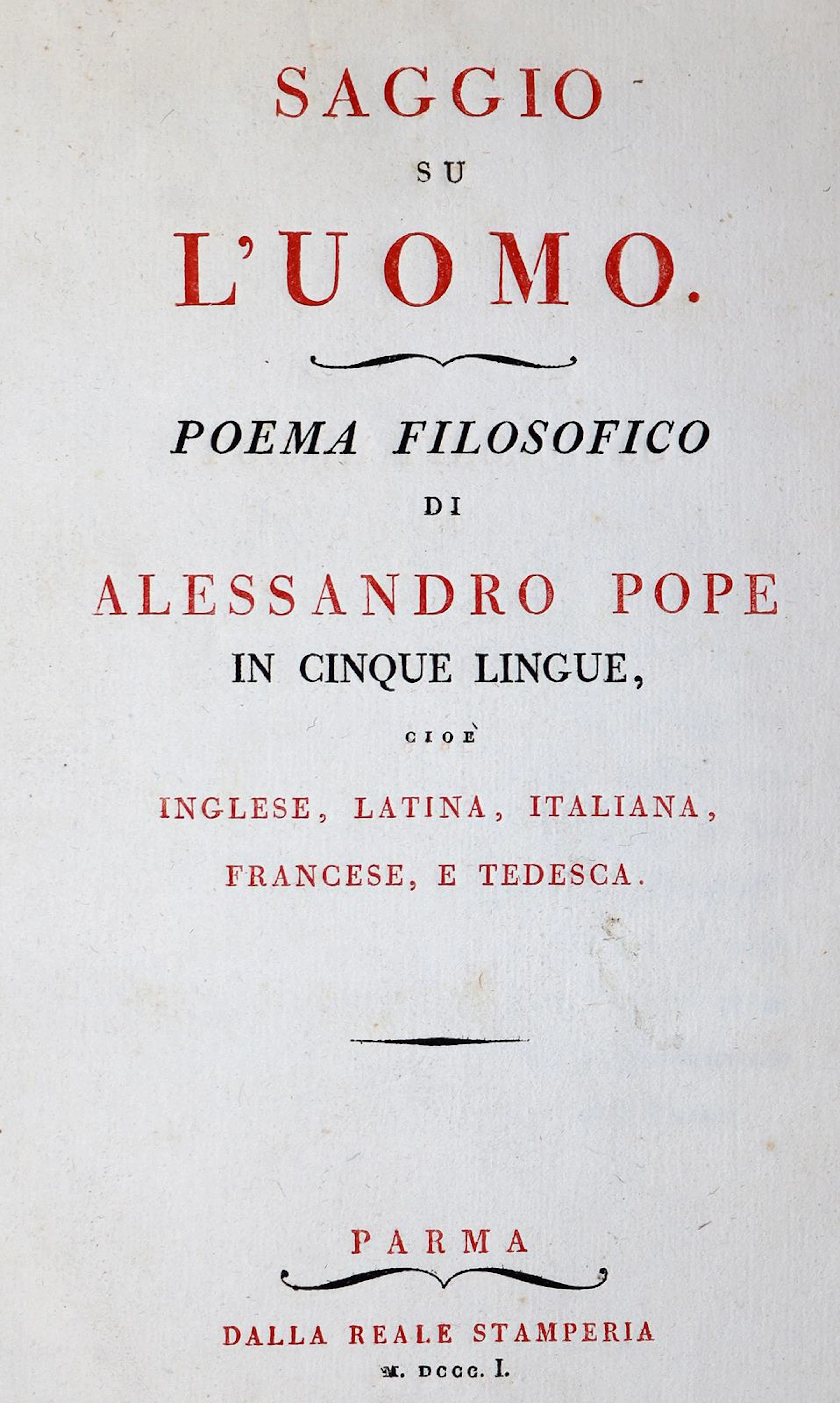 Pope,A. Saggio su l'uomo. Poema filosofico in cinque lingue. Parma