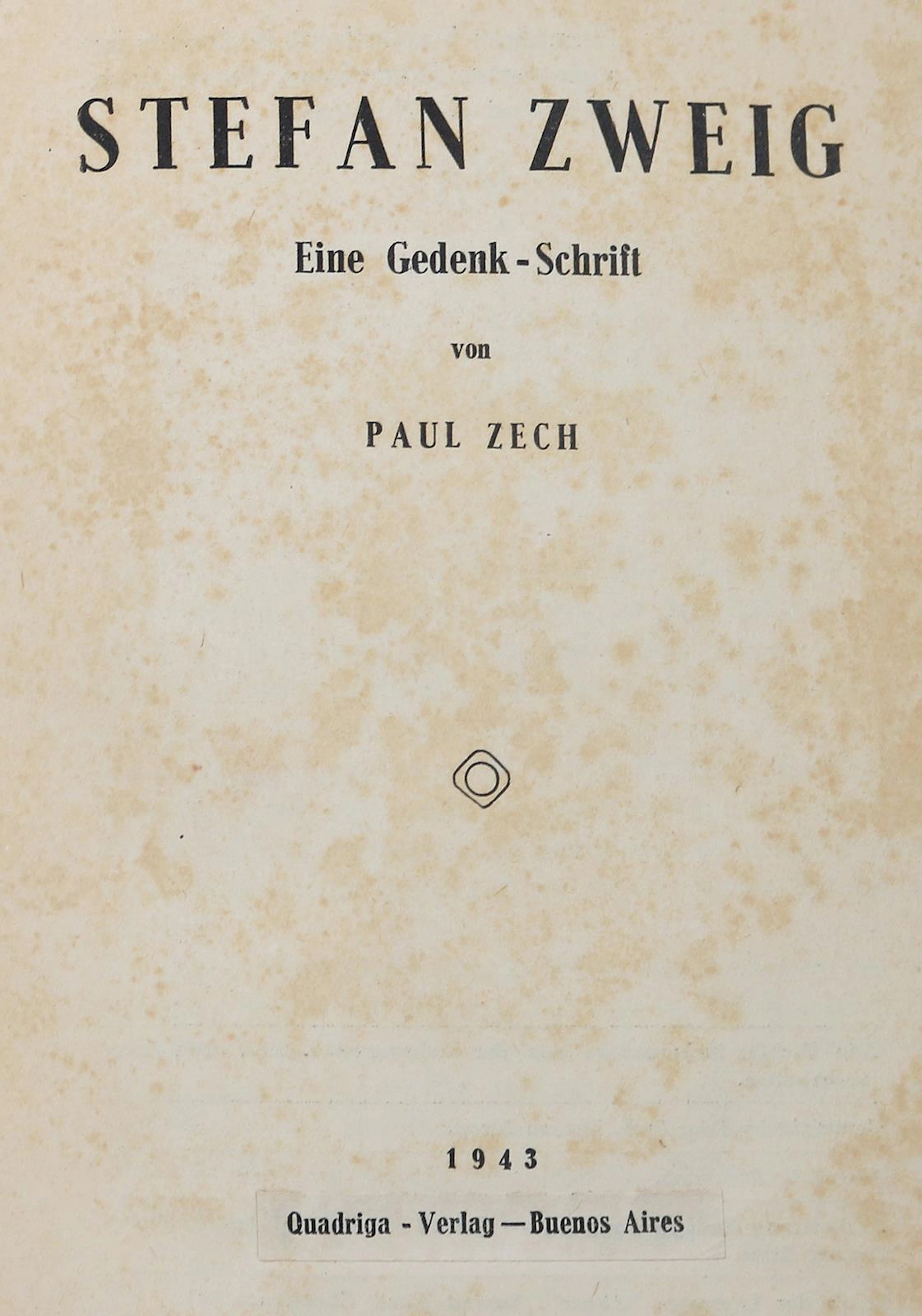 Zech,P. Stefan Zweig. Eine Gedenk-Schrift. Buenos Aires