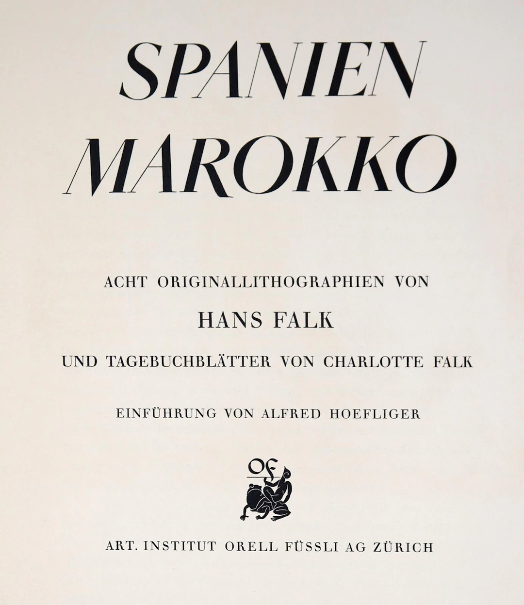 Falk,H. Spanien. Marokko. Acht Originallithographien von Hans Falk