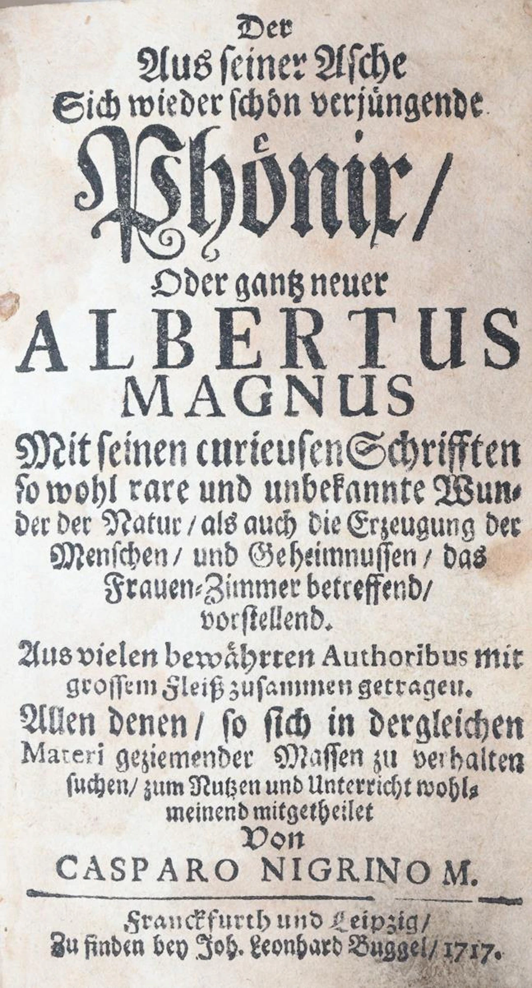 Nigrinus,C. (Pseud.?). Der aus seiner Asche sich wieder schon verjungende