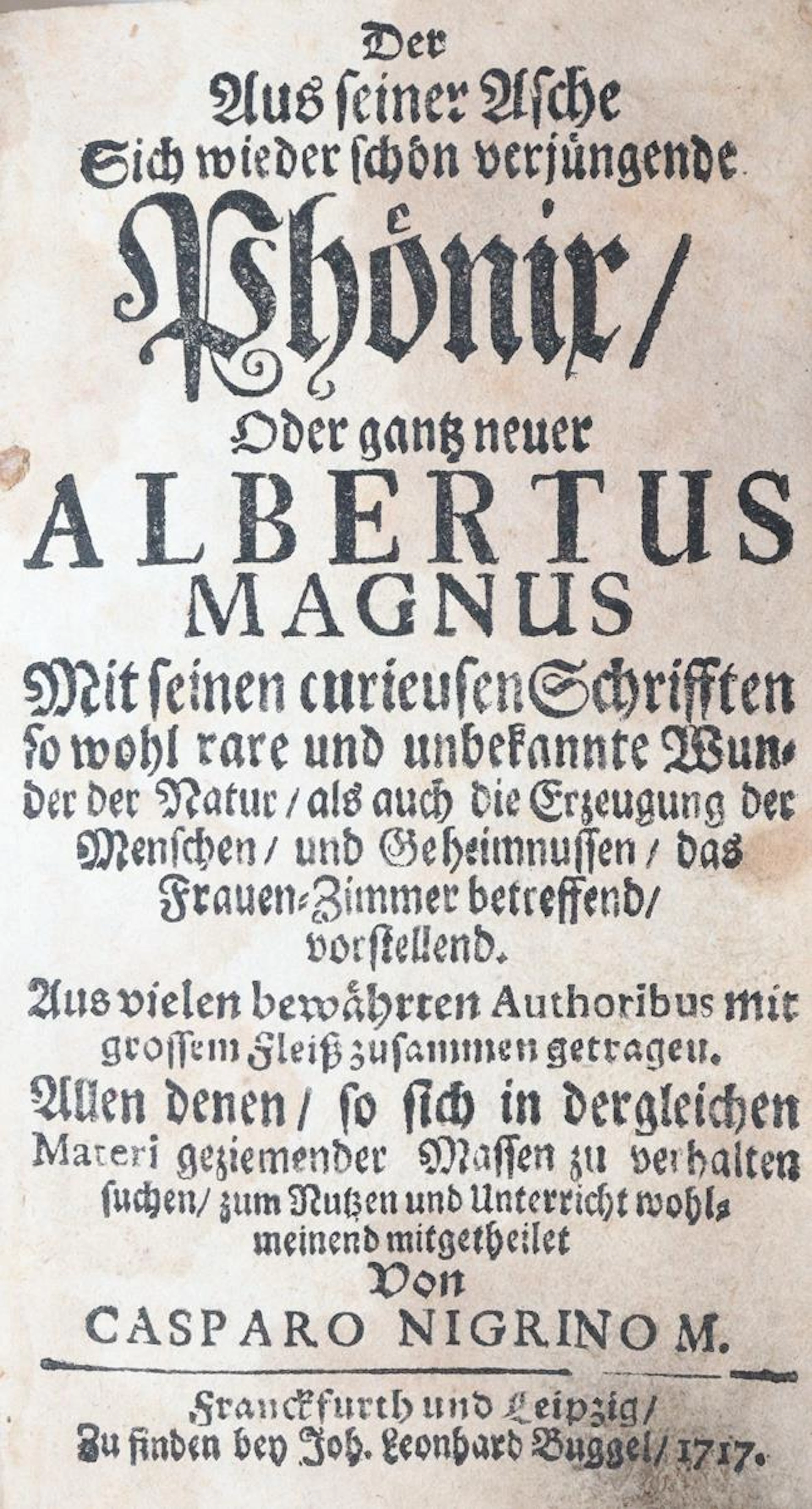 Nigrinus,C. (Pseud.?). Der aus seiner Asche sich wieder schon verjungende