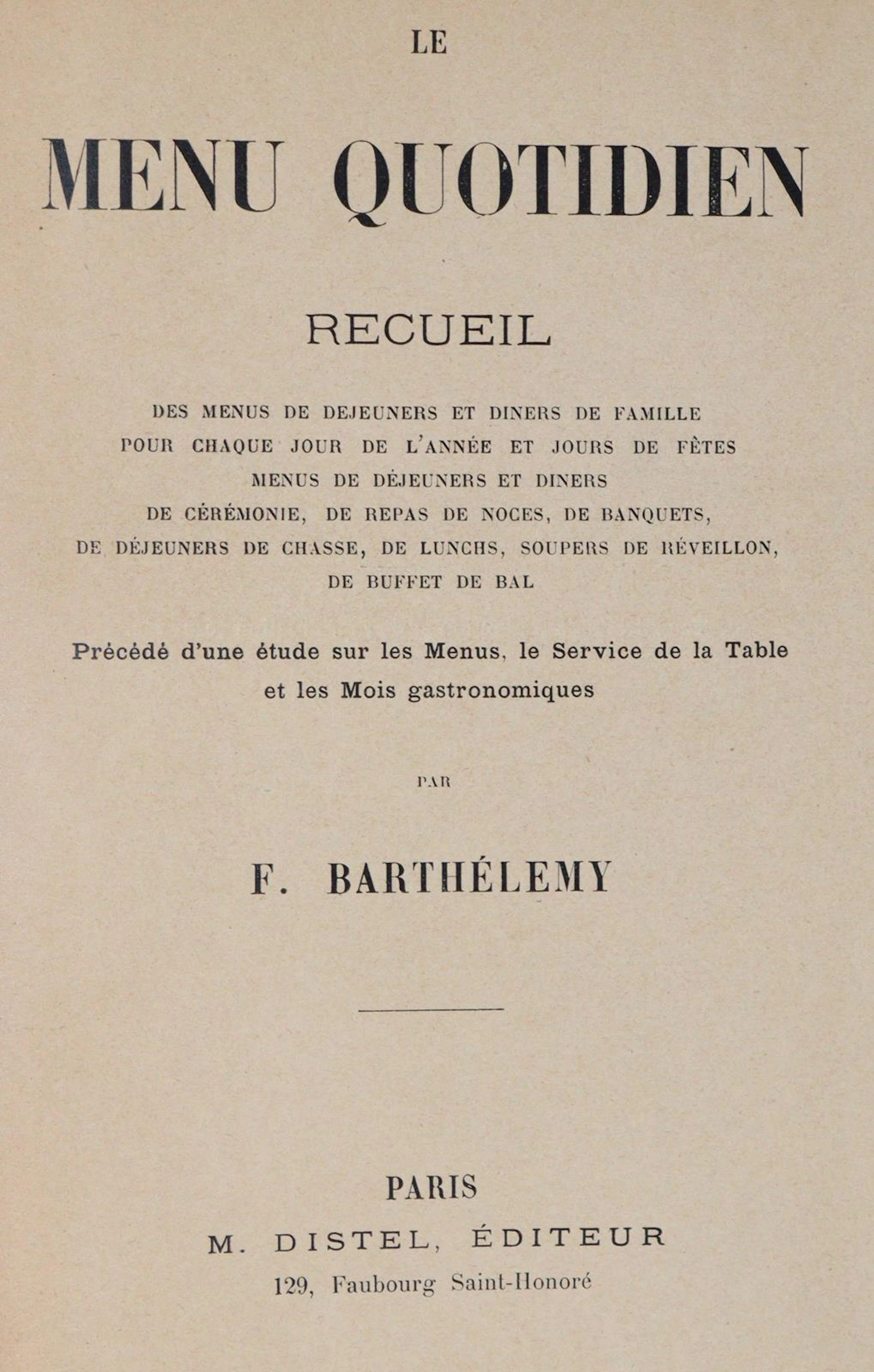 Barthelemy,F. Le menu quotidien. Recueil des menus de dejeuners et