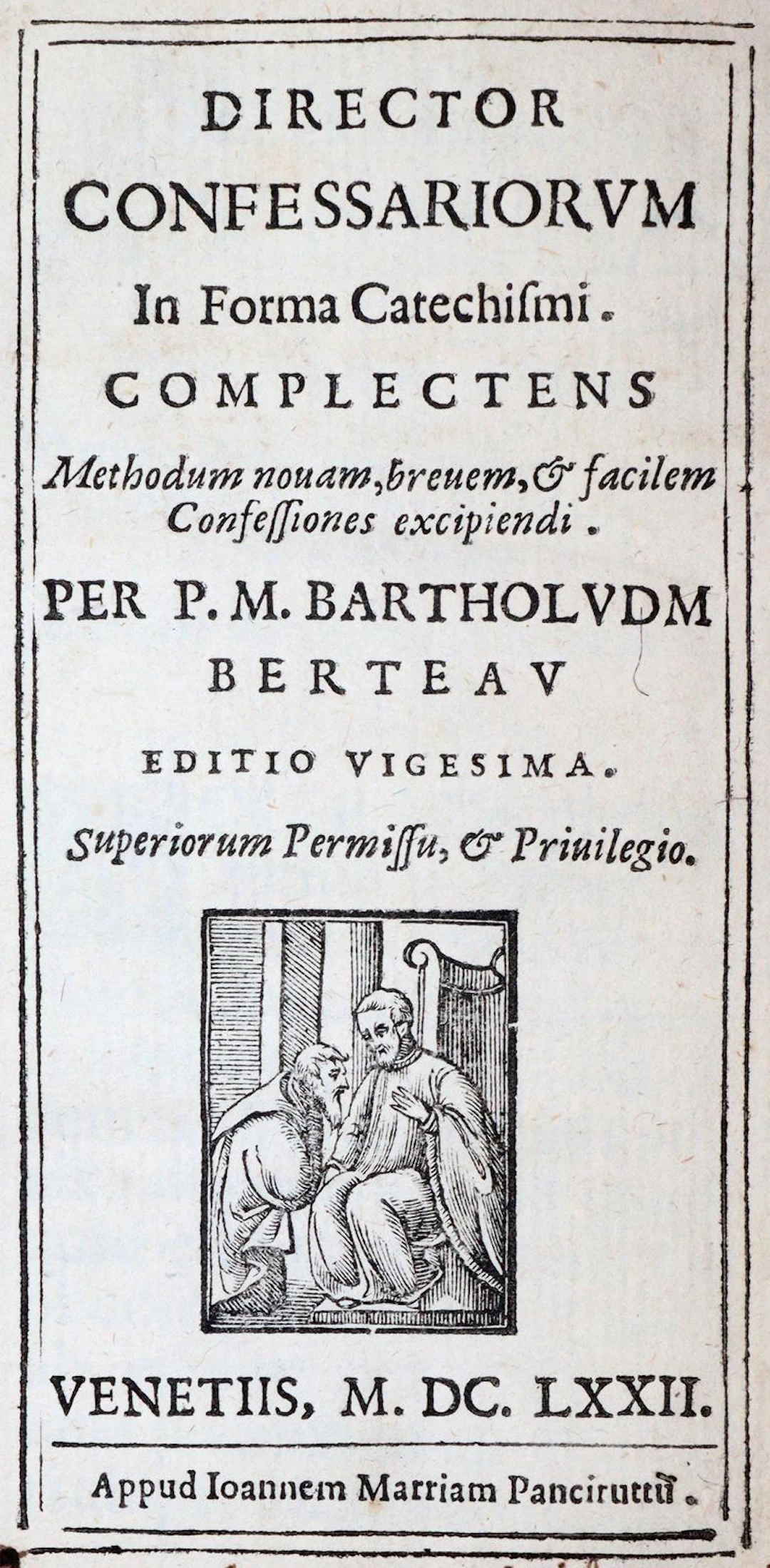 Bertaut,B. Director confessariorum in forma catechismi... Editio Vigesima.