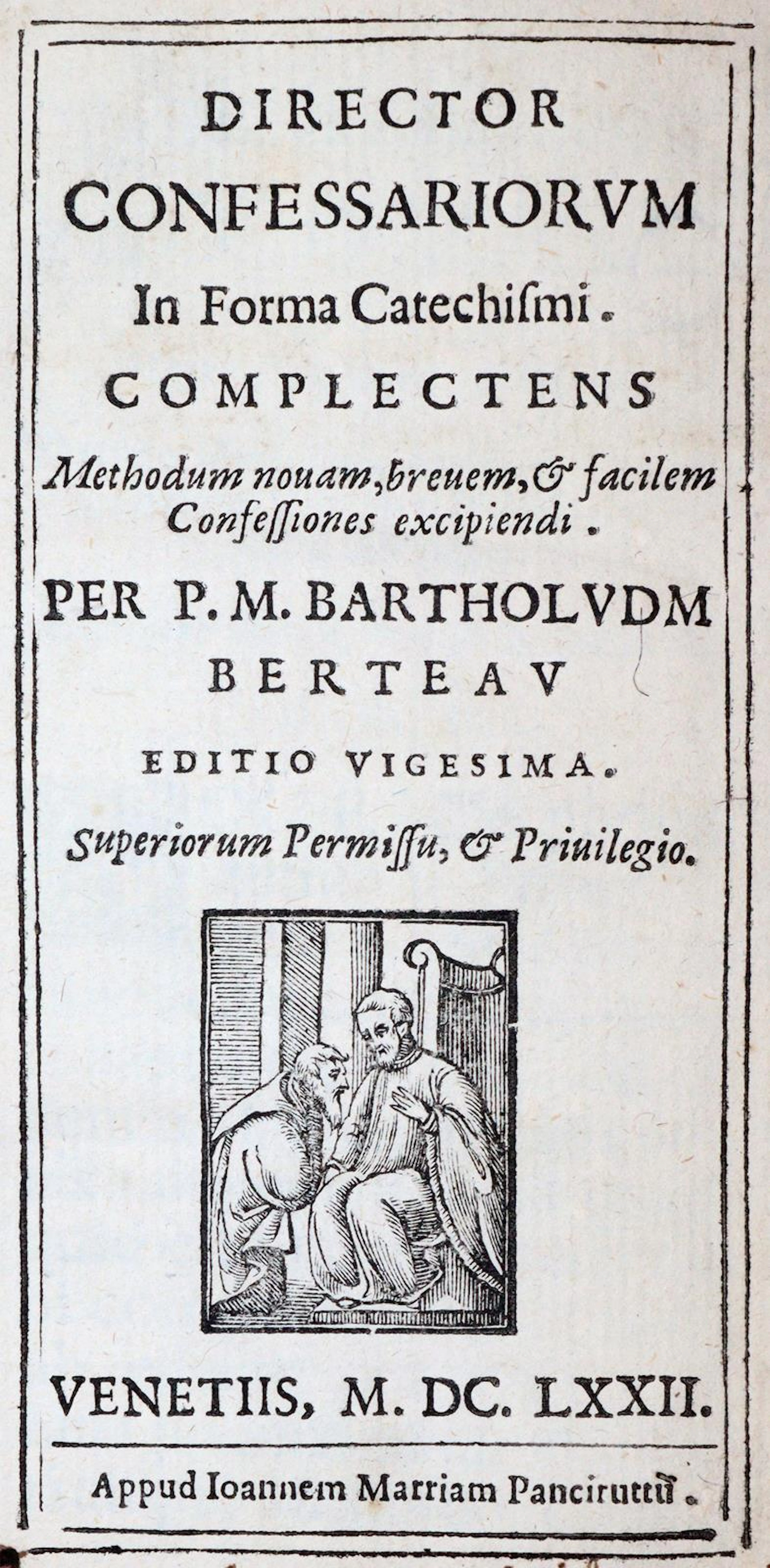 Bertaut,B. Director confessariorum in forma catechismi... Editio Vigesima.