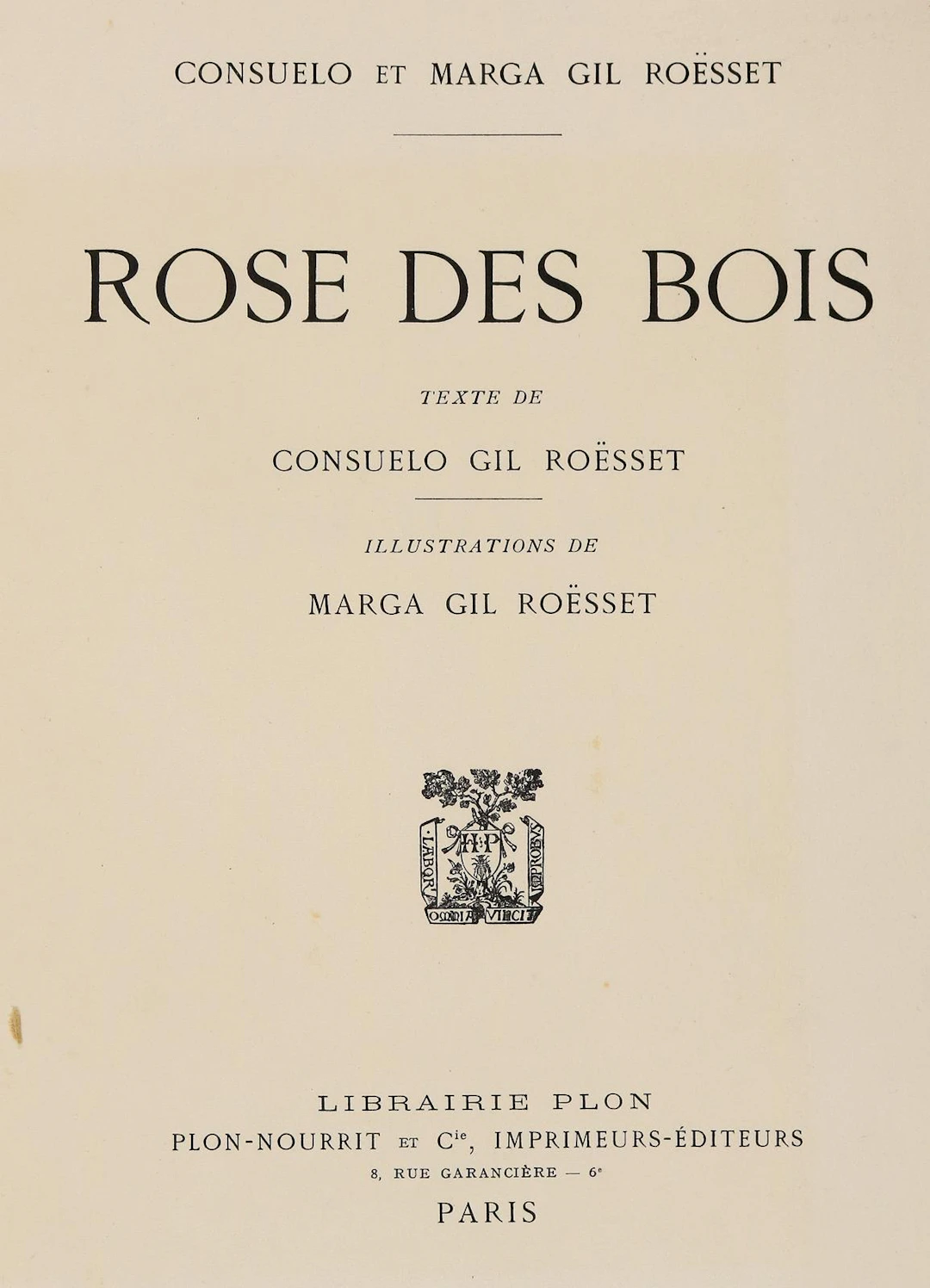 Roesset Rose des bois. Texte de Consuelo Gil Roësset. Illustrations